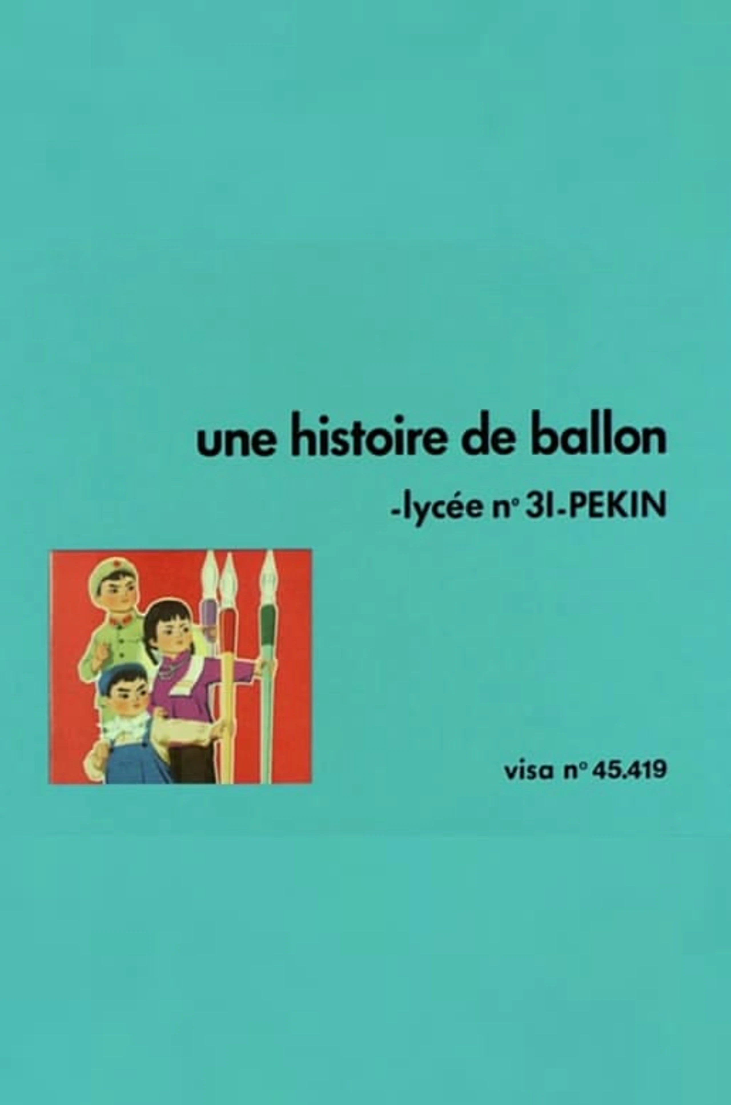 Une histoire de ballon, lycée no 31 Pékin