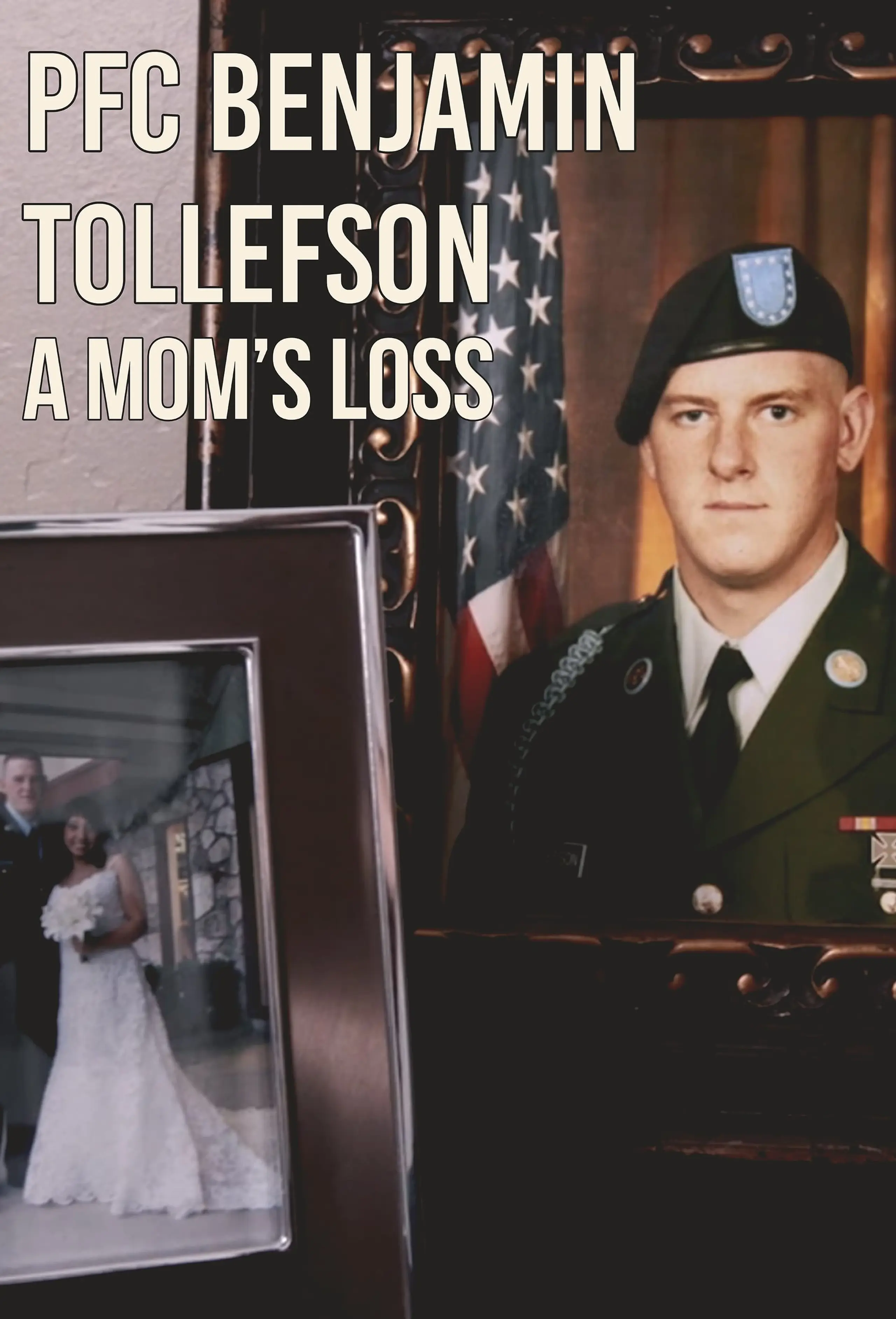 PFC Benjamin Tollfson: A Mom's Loss