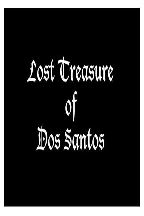 Lost Treasure of Dos Santos