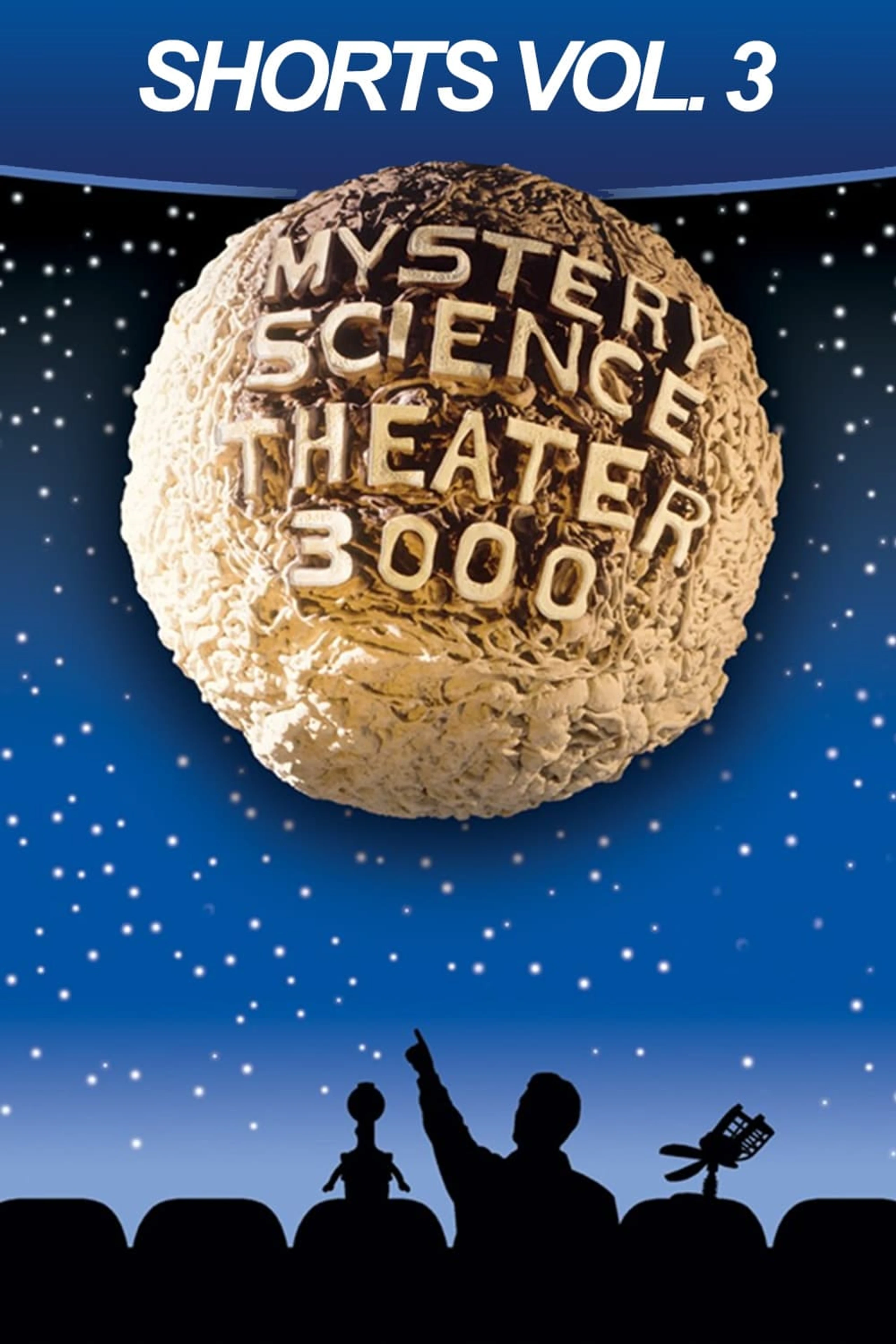 Mystery Science Theater 3000: Shorts Vol. 3