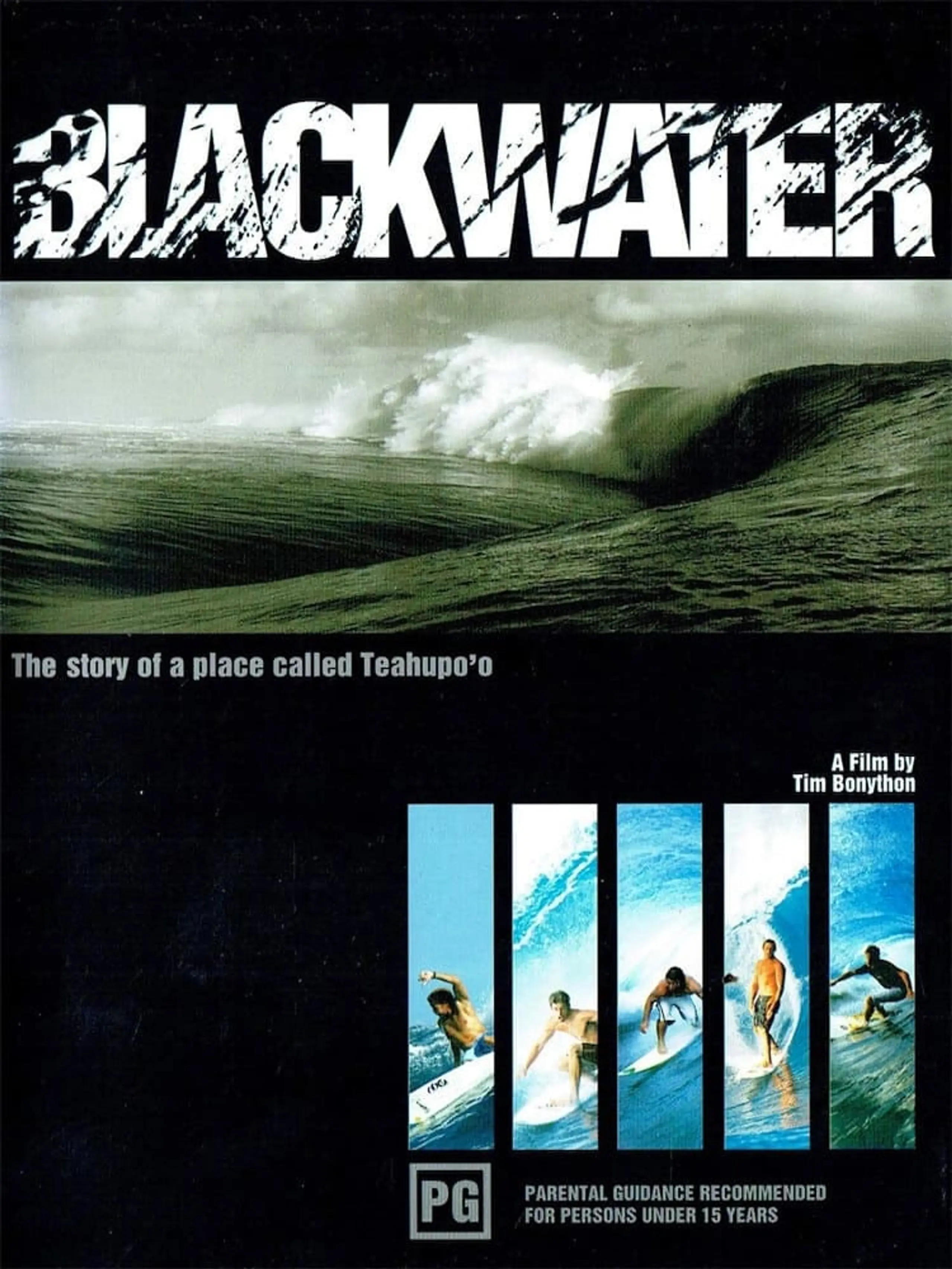 BLACKWATER: The Story of a Place Called Teahupo'o