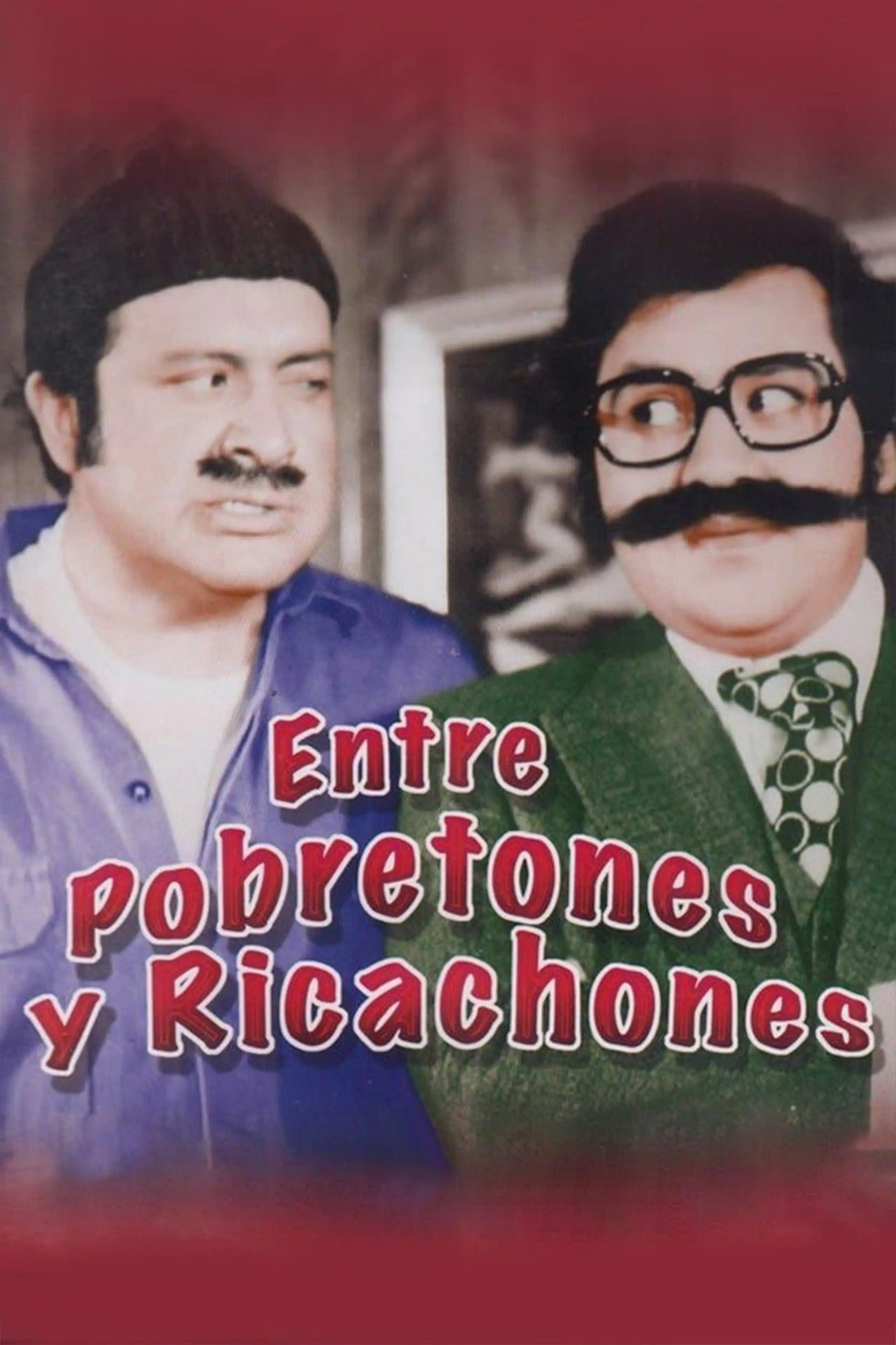 Entre Pobretones y Ricachones