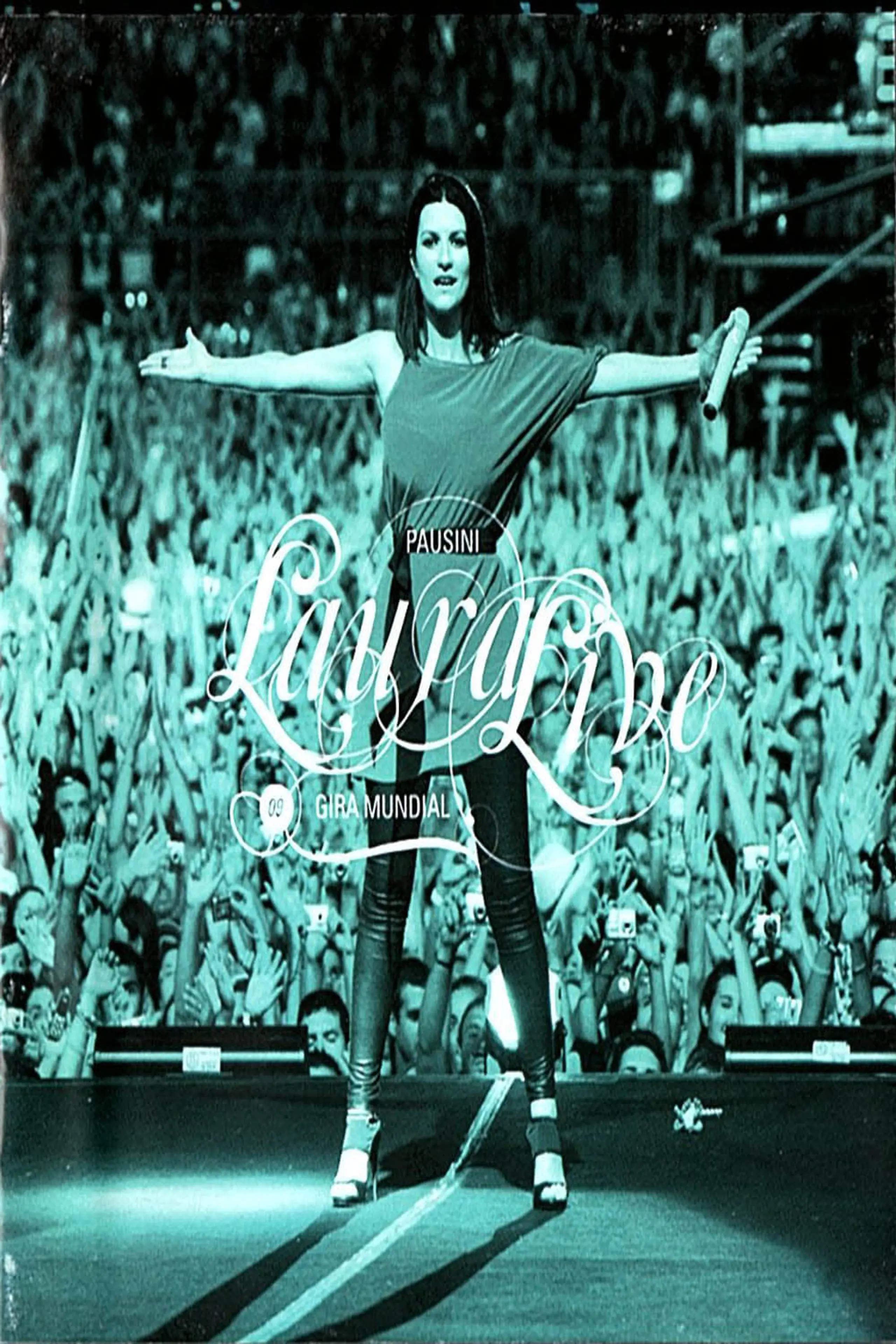 Laura Pausini: Laura Live - Gira Mundial 09