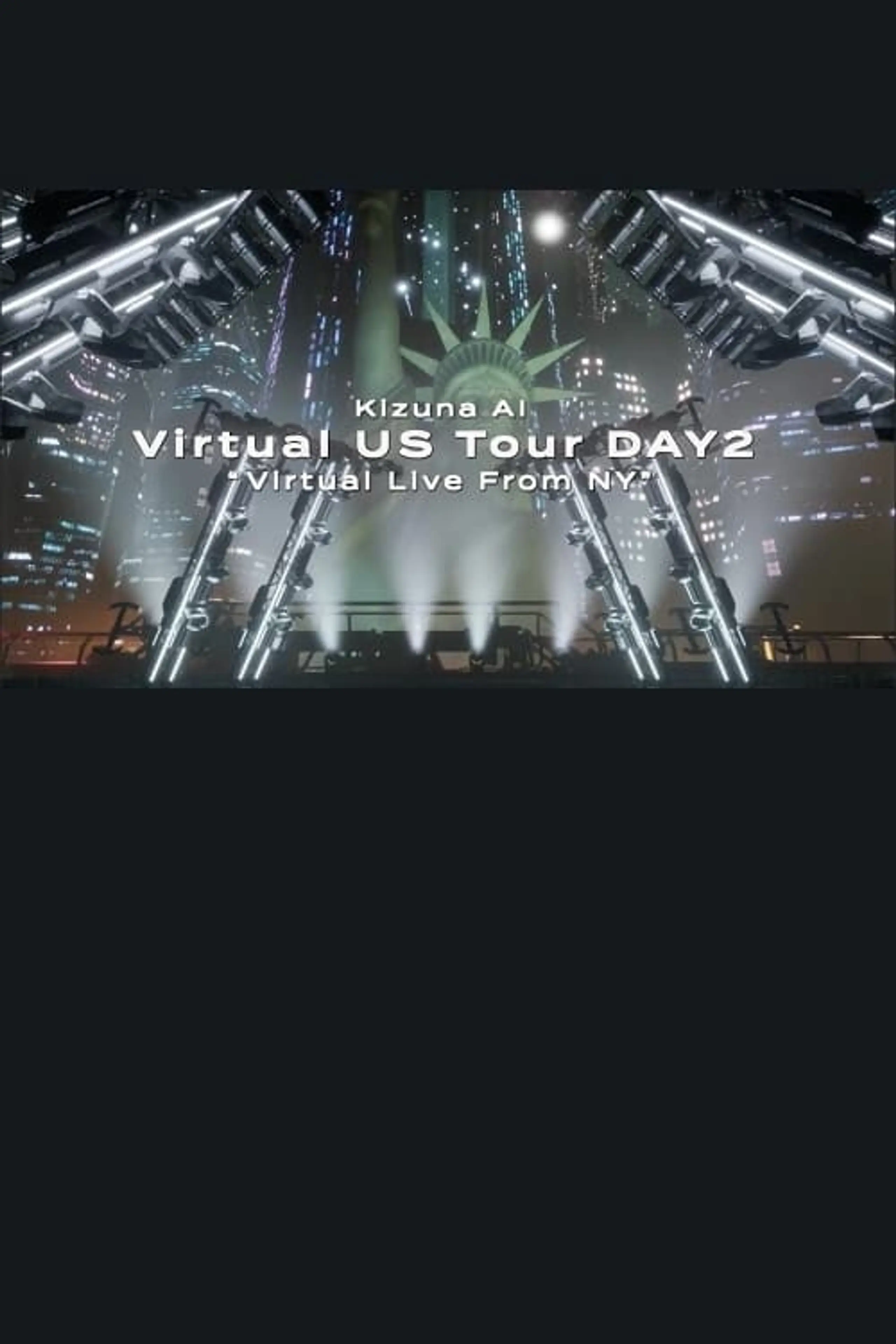 Kizuna AI Virtual US Tour 2021 DAY2 "Virtual Live from NY"