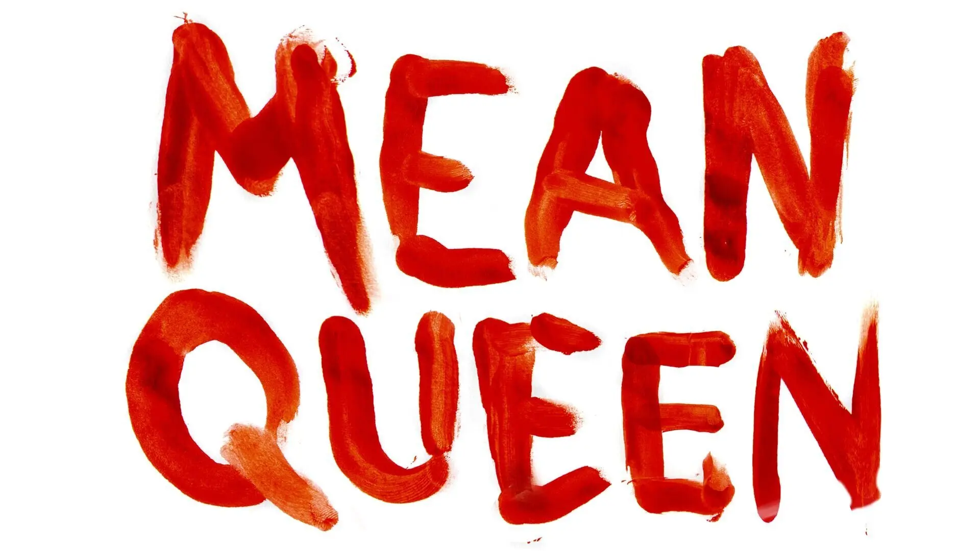 Mean Queen