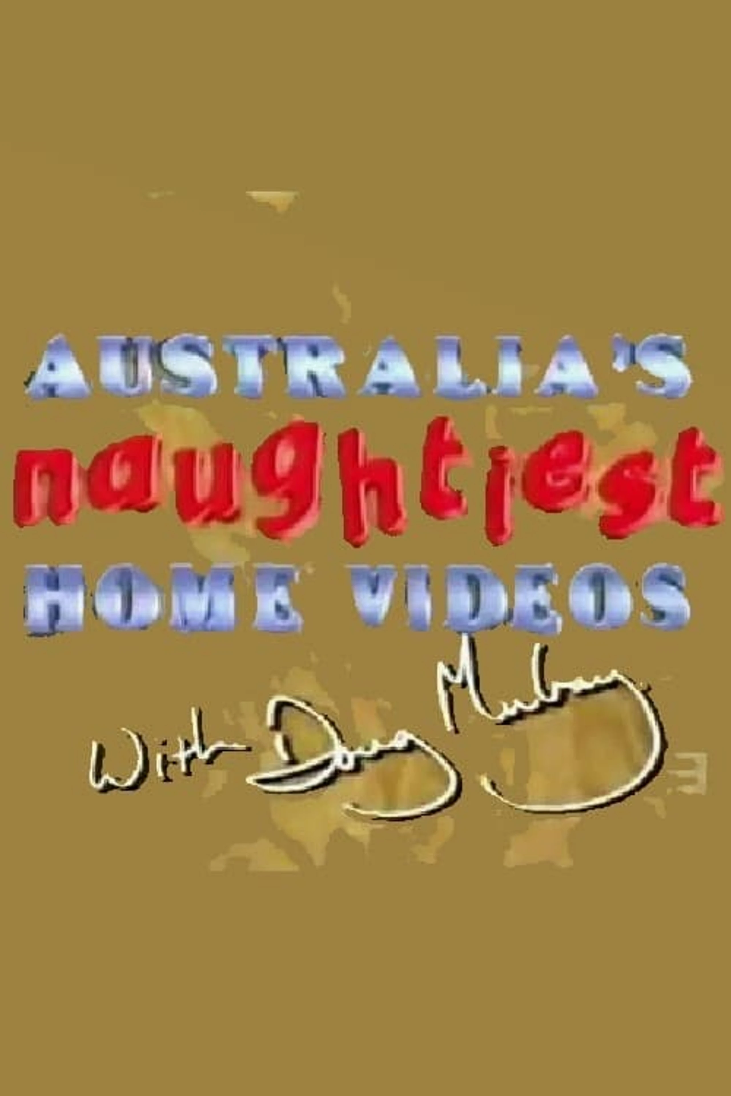 Australia's Naughtiest Home Videos