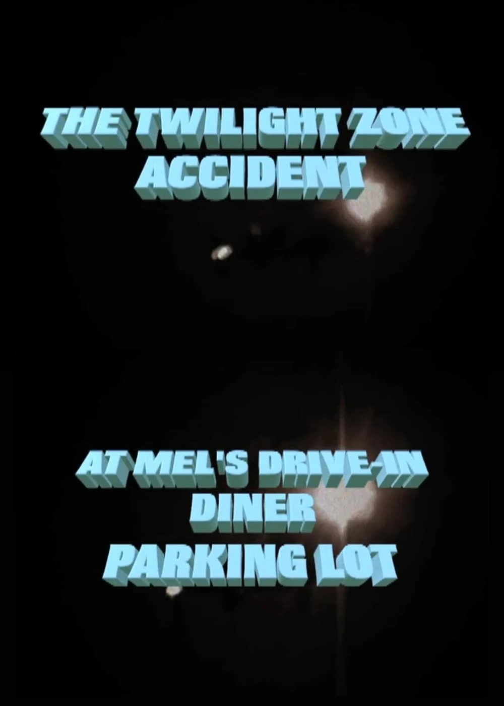 The Twilight Zone Accident