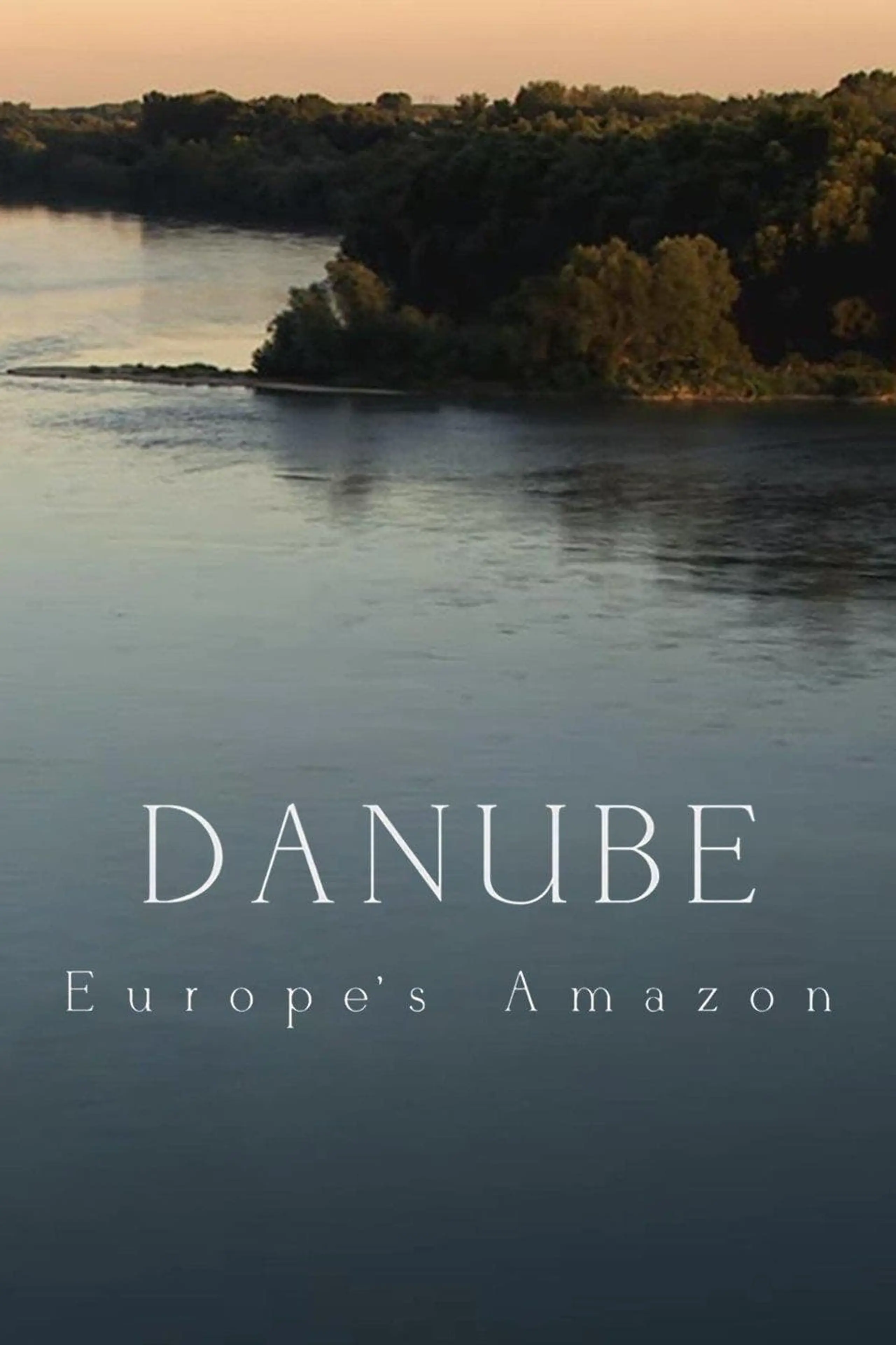 Danube: Europe's Amazon