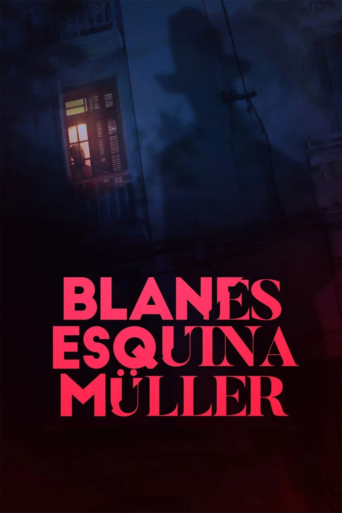 Blanes esquina Muller