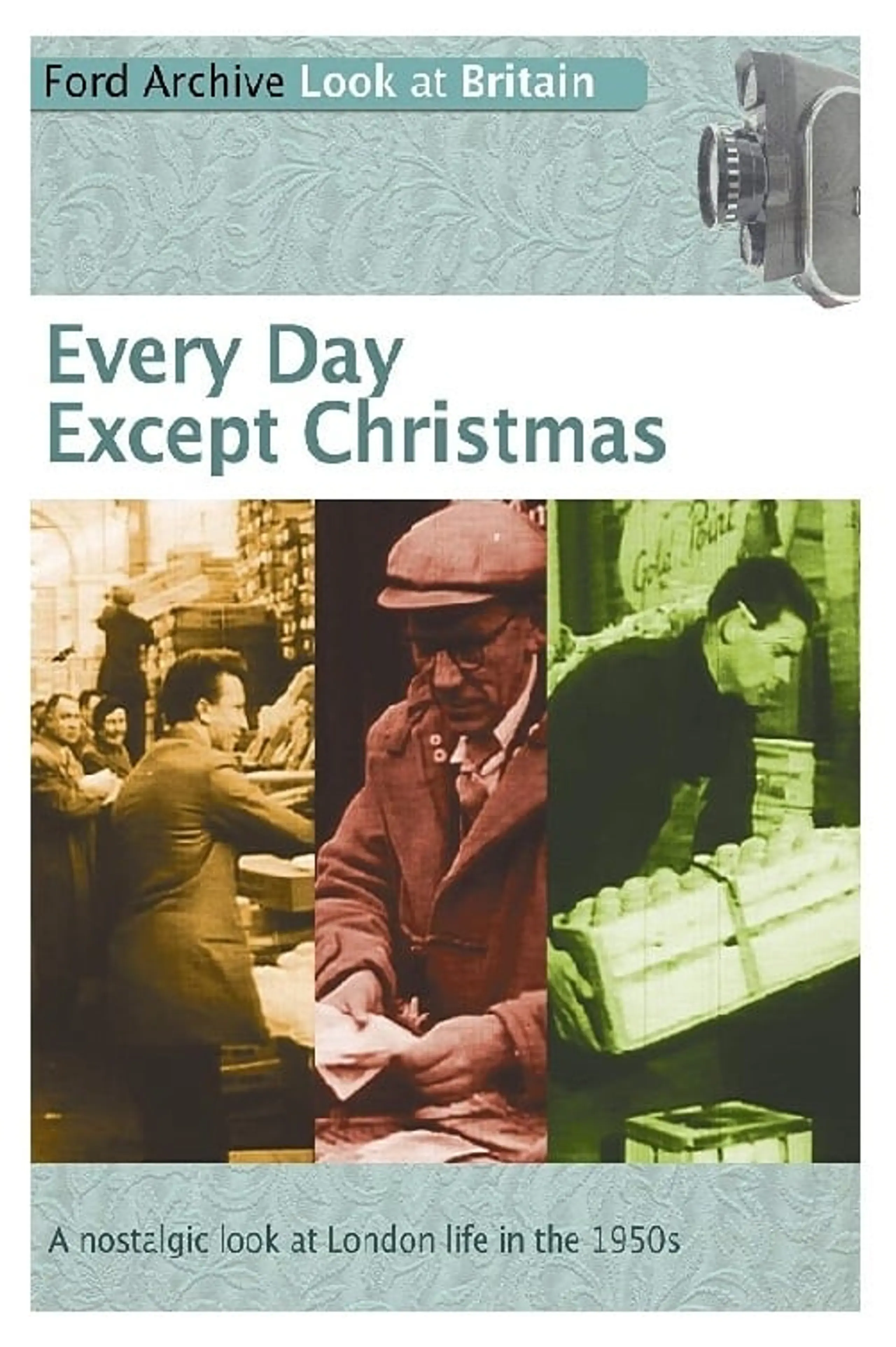 Every Day Except Christmas