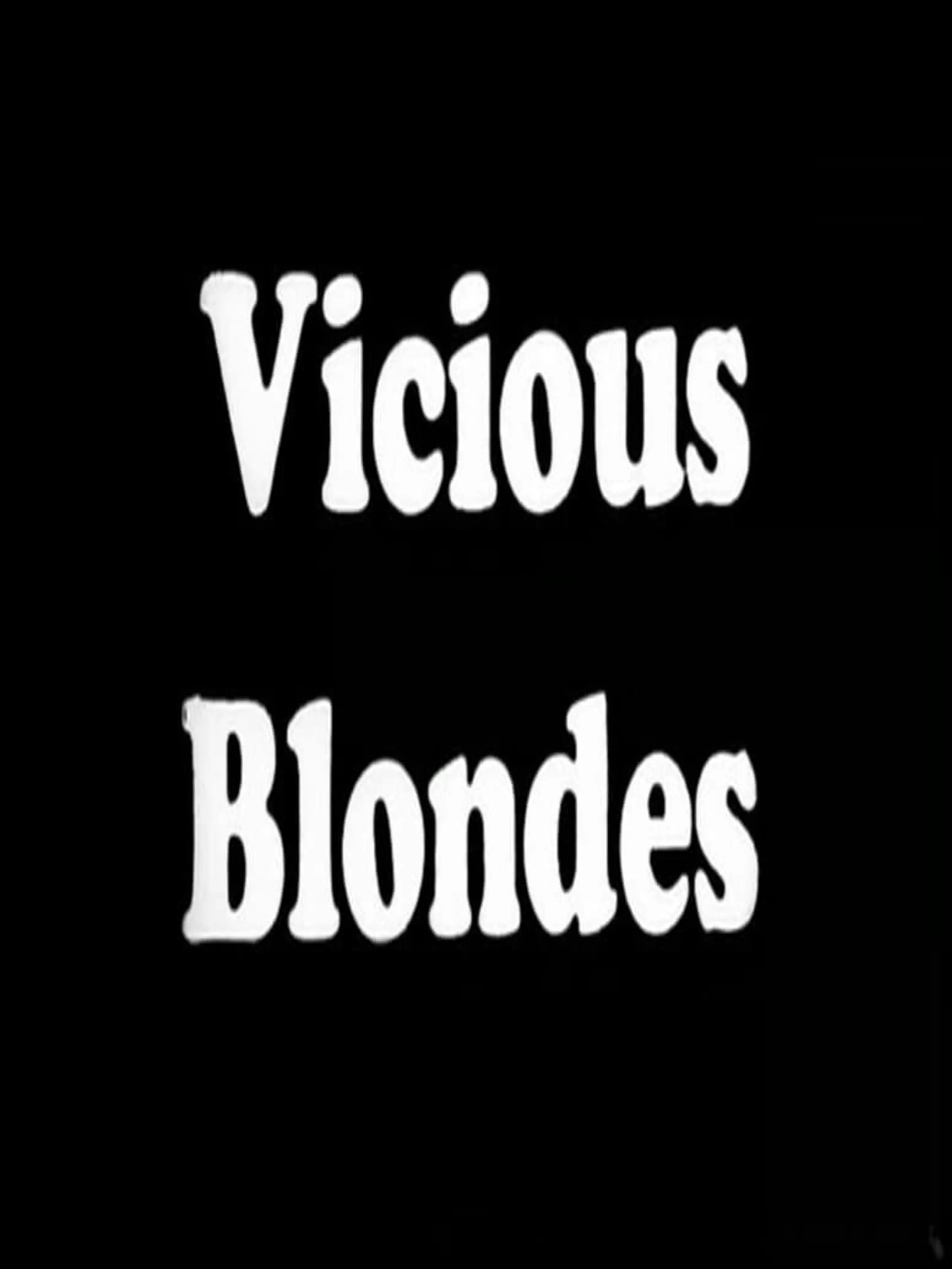 Vicious Blonde