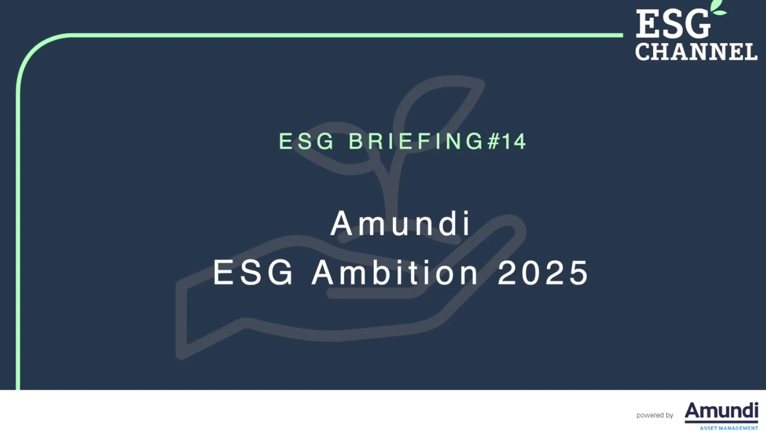 ESG-Briefing Nr. 14: Amundi ESG Ambition 2025