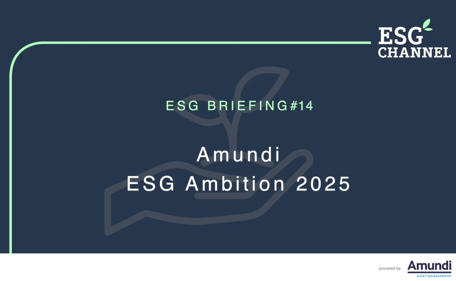 ESG-Briefing Nr. 14: Amundi ESG Ambition 2025
