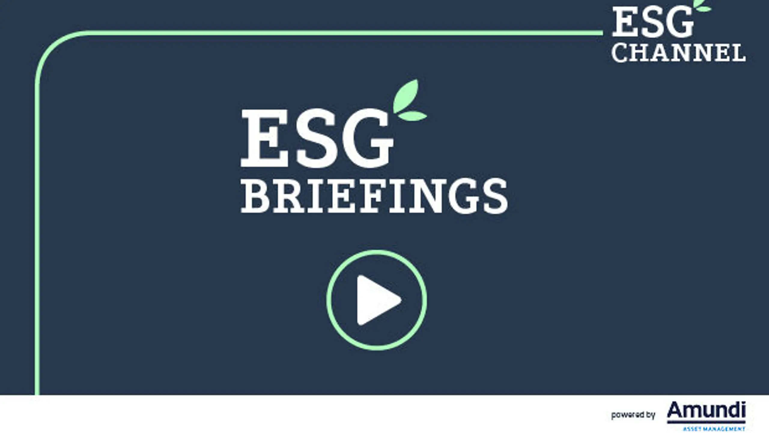 ESG-Briefings mit Amundi: Alle Videos und Podcasts im Überblick