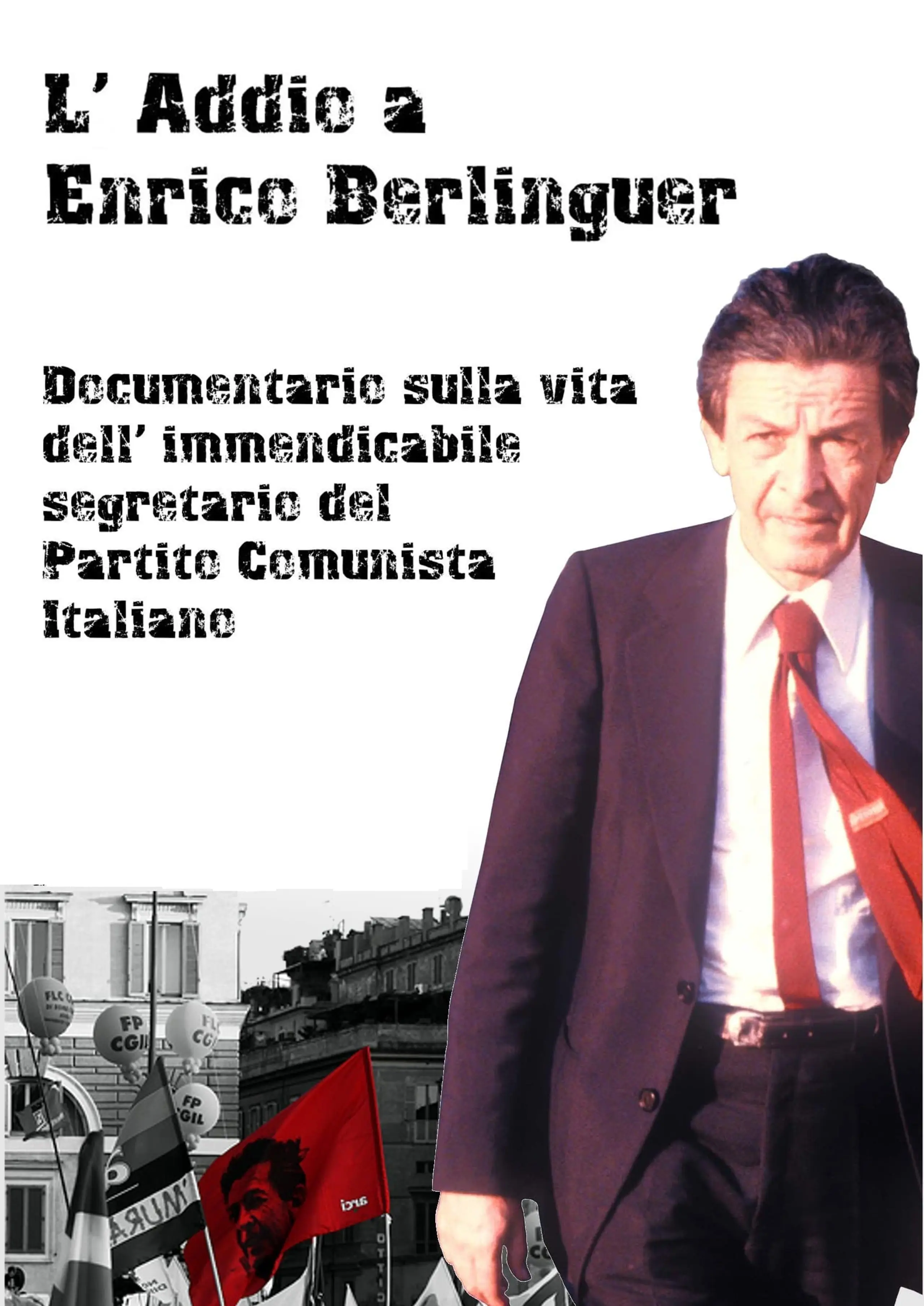 L'addio a Enrico Berlinguer