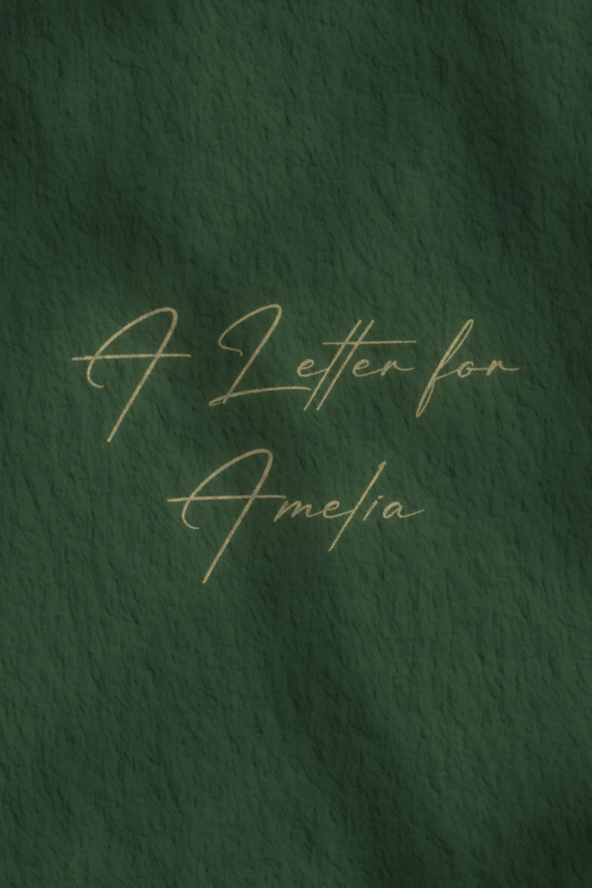 A Letter to Amelia