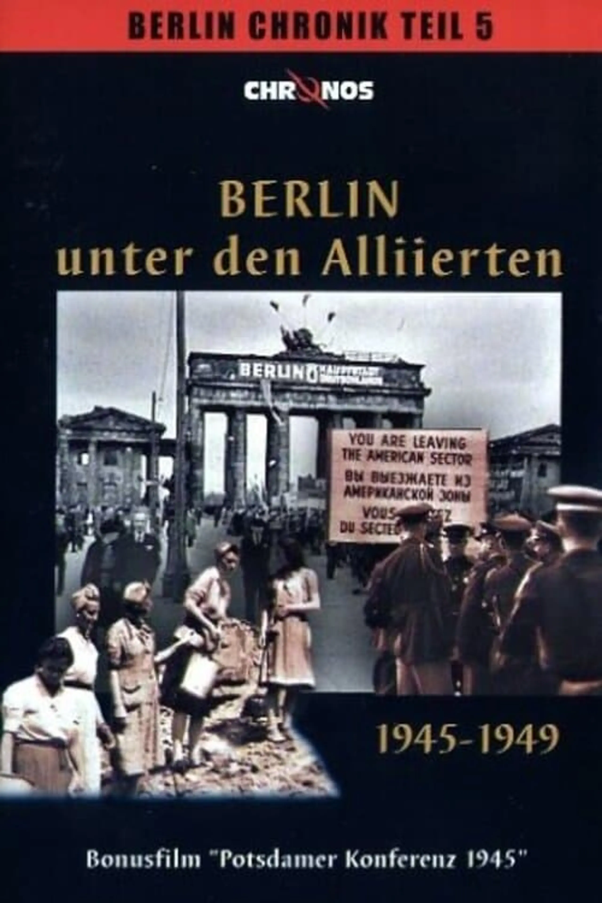 Berlin unter den Alliierten 1945-1949