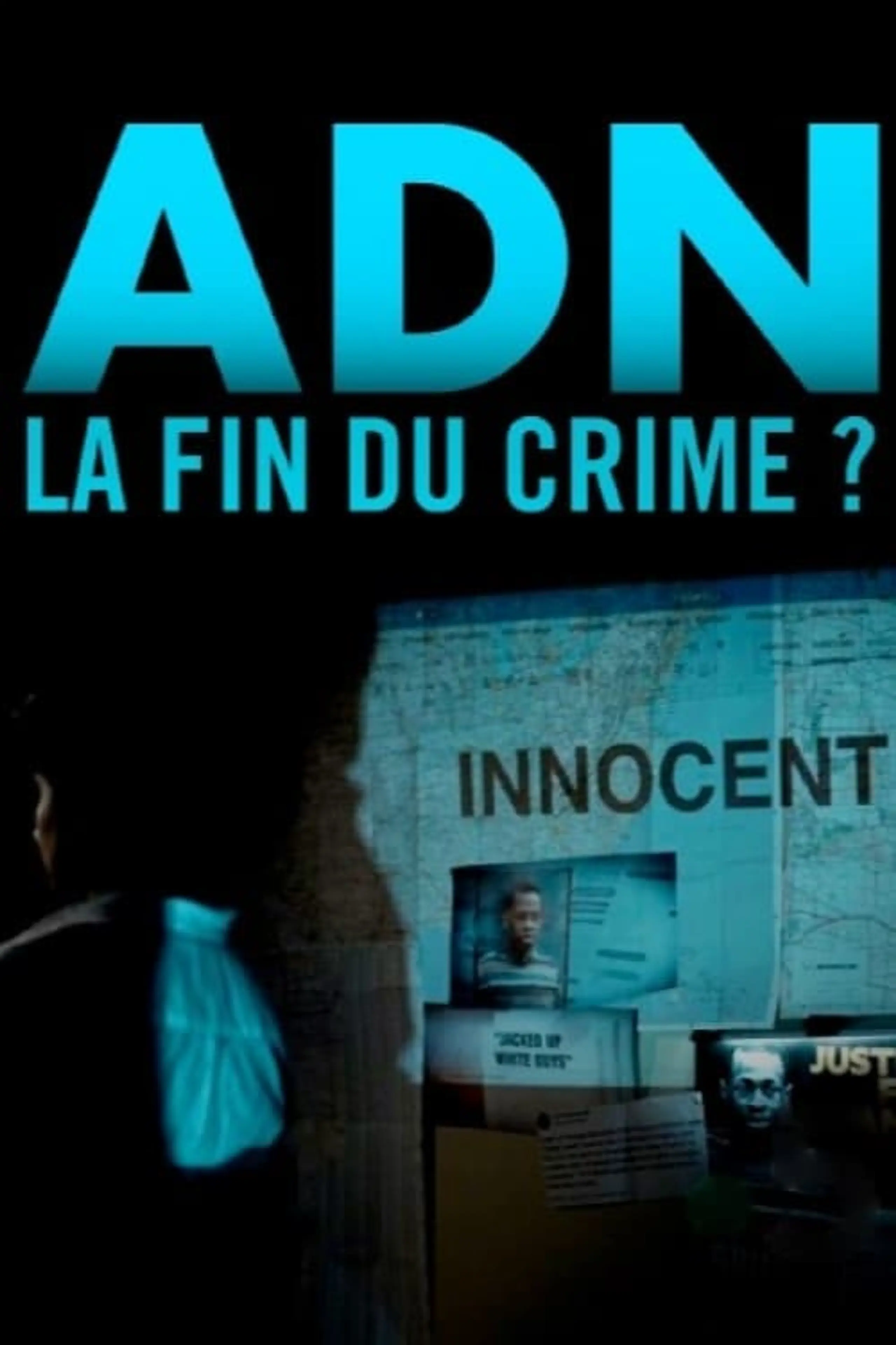 ADN, la fin du crime