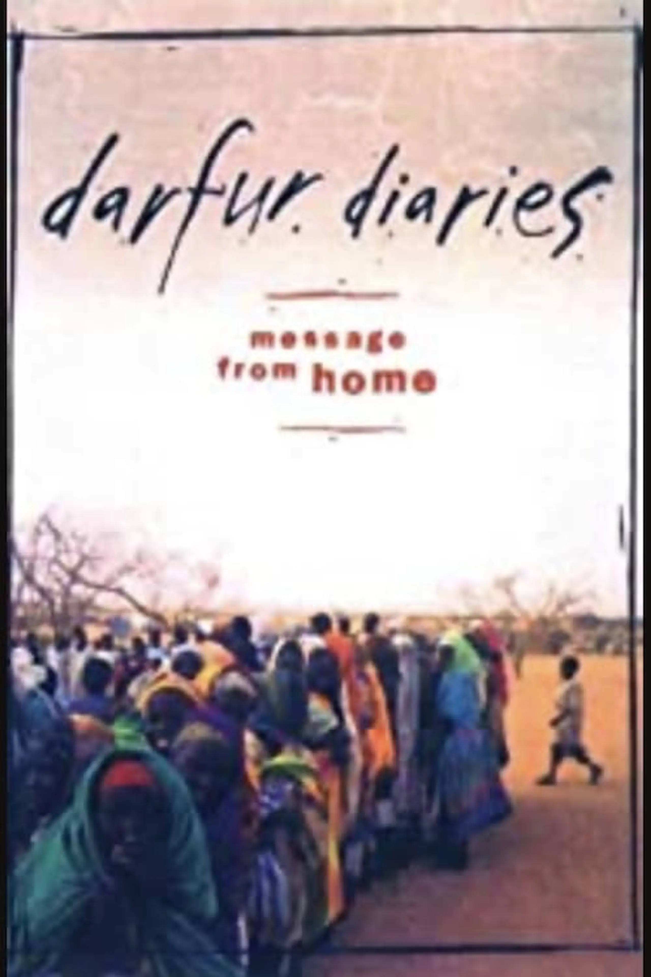 Darfur Diaries: Message from Home