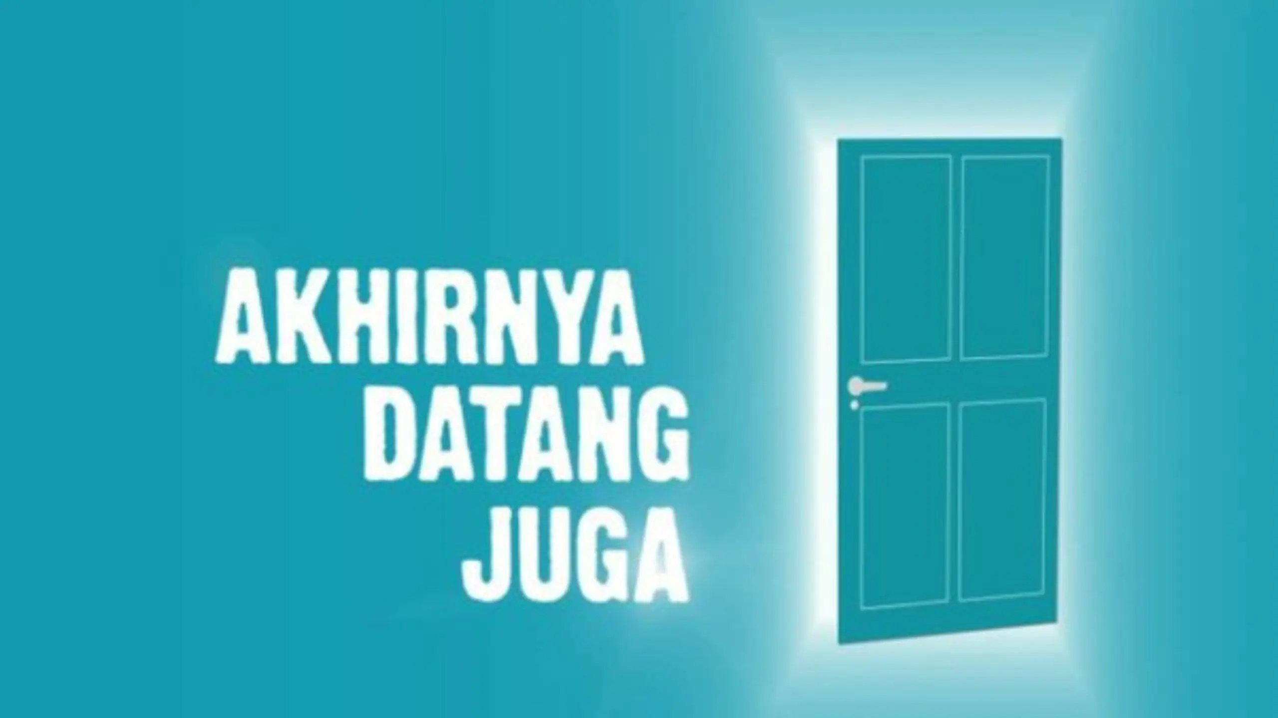 Akhirnya Datang Juga