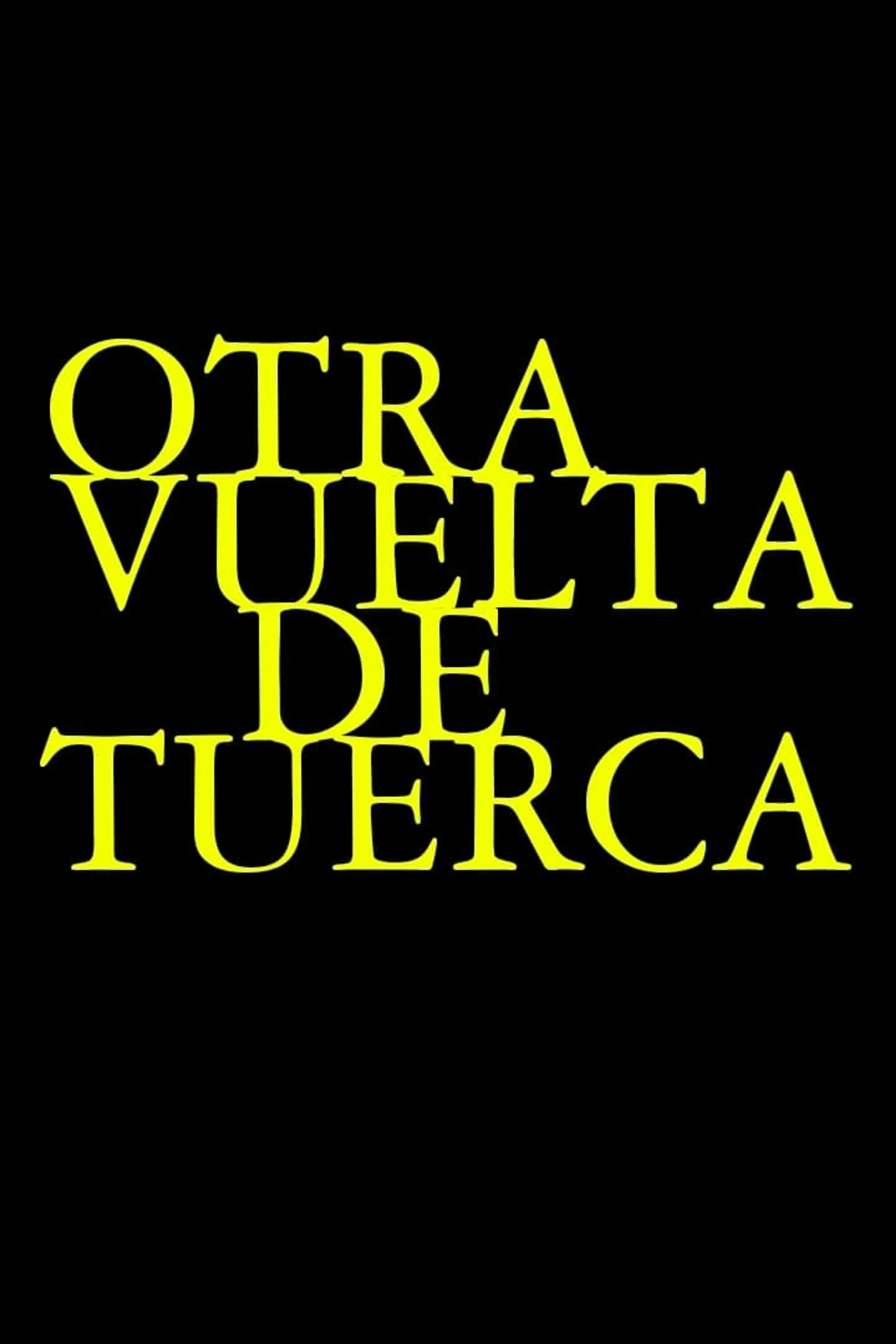 Otra vuelta de tuerca