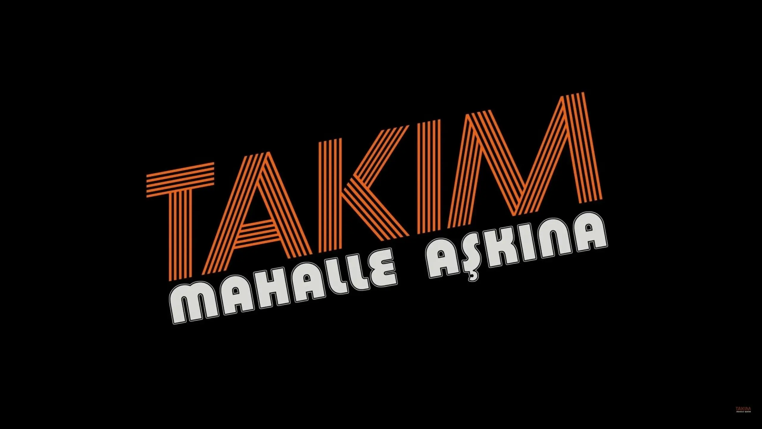 Takım: Mahalle Aşkına