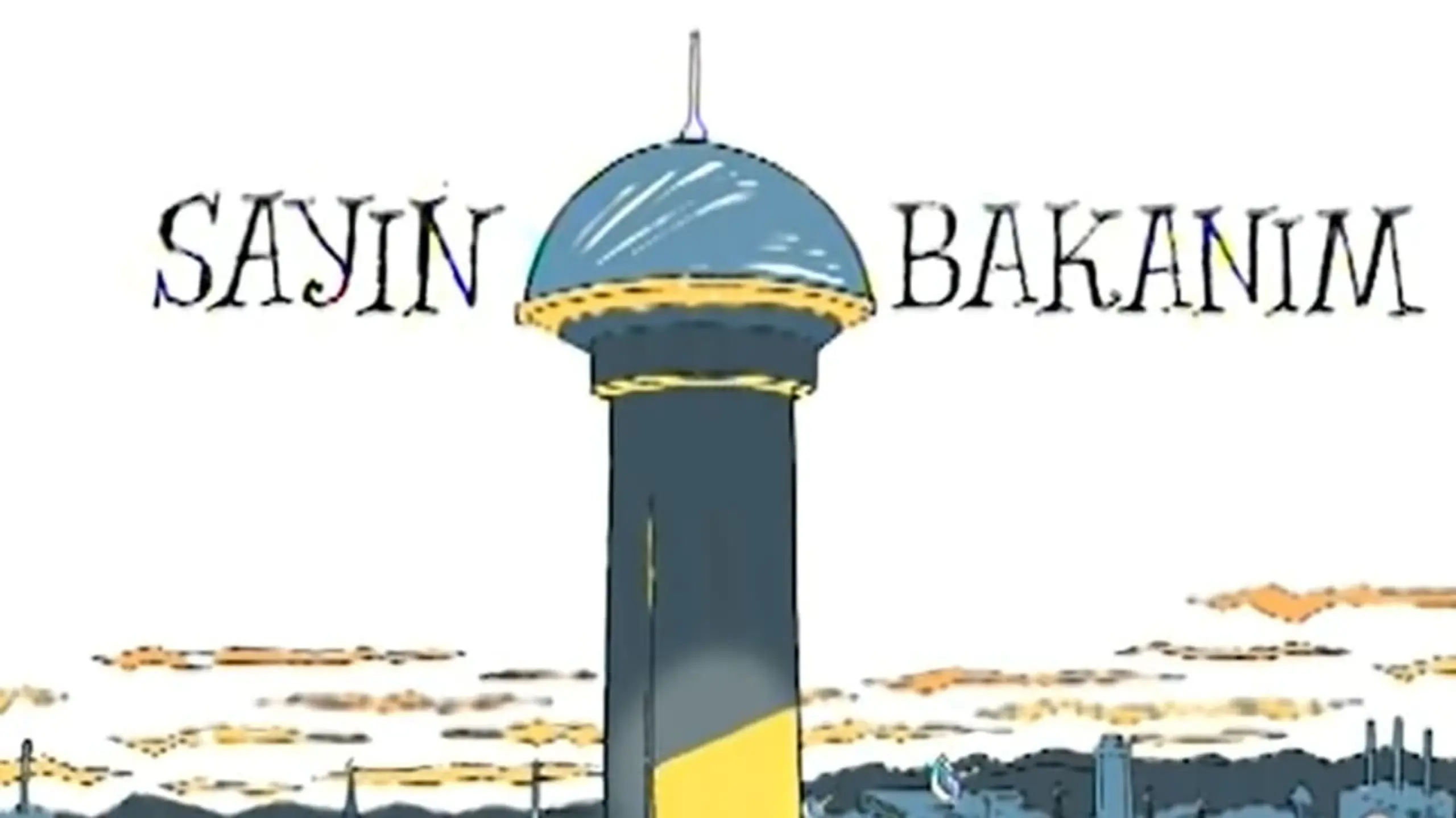 Sayın Bakanım