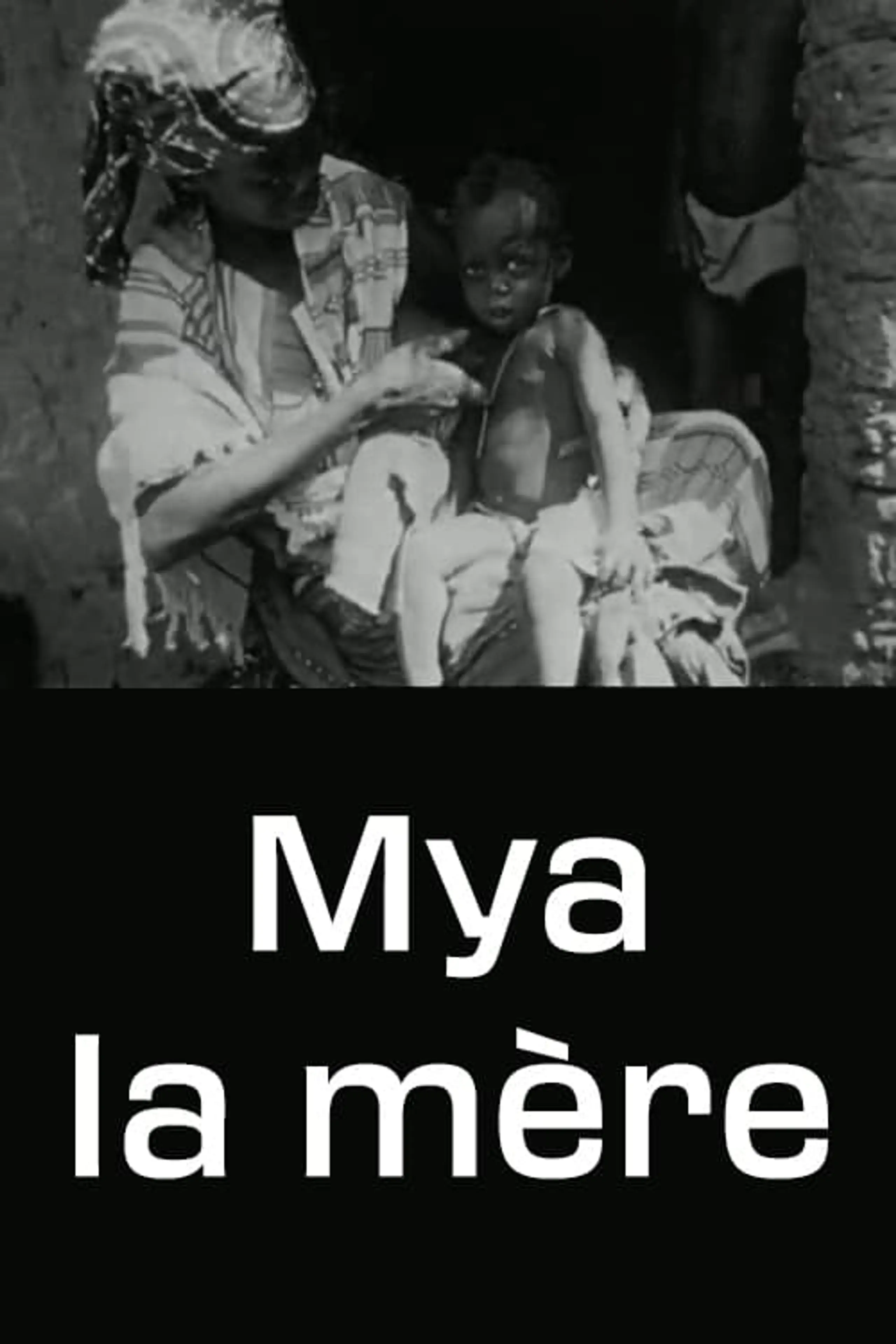 Mya - la mère