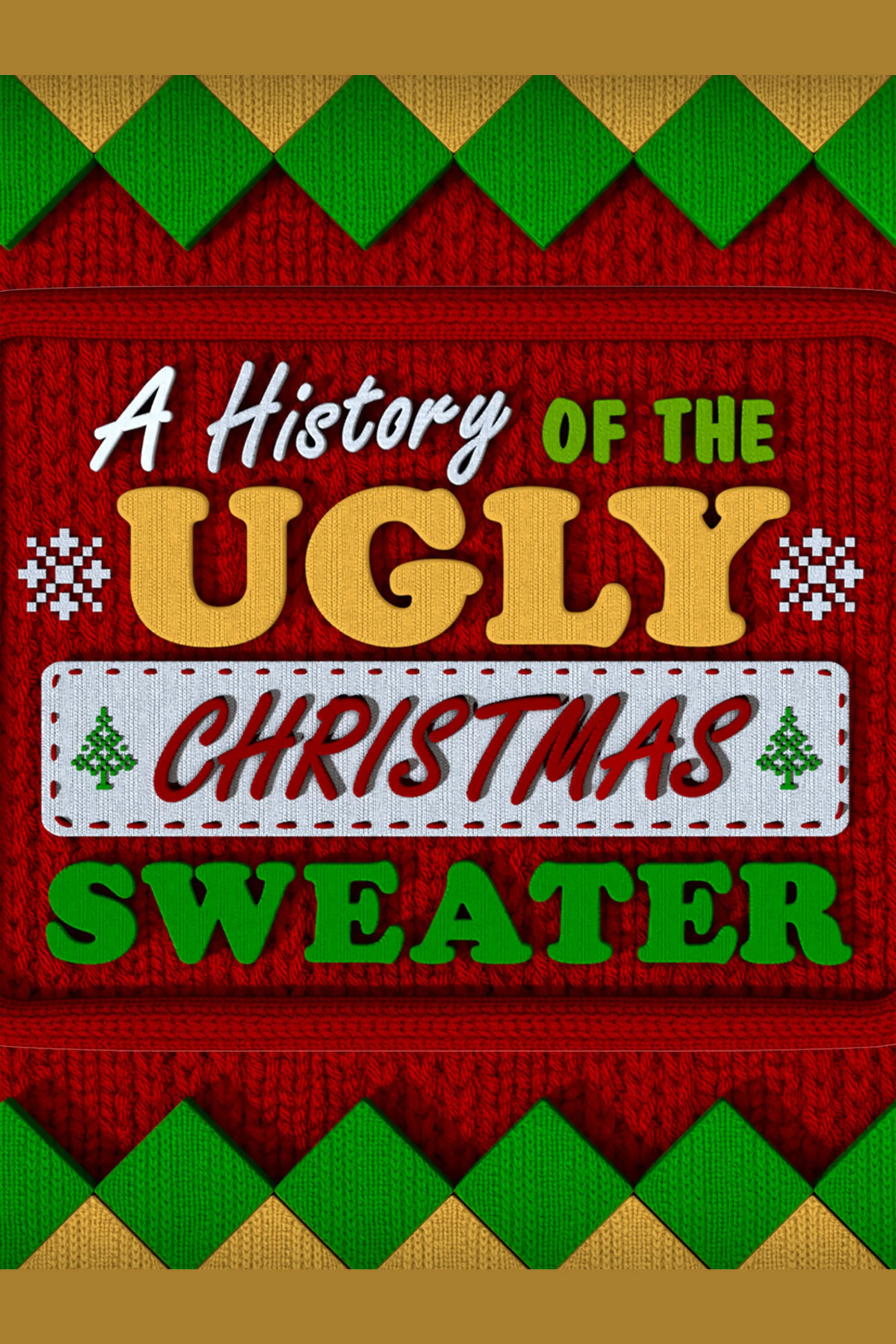 A History of the *Ugly* Christmas Sweater