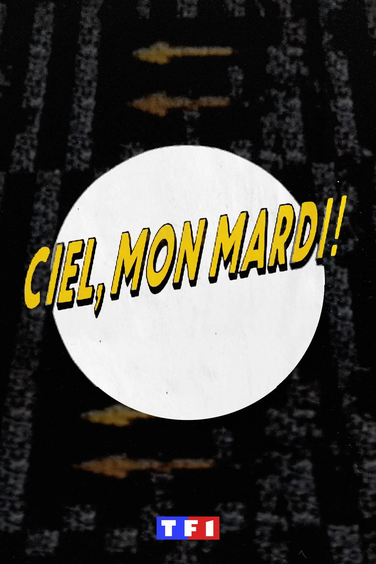 Ciel mon mardi
