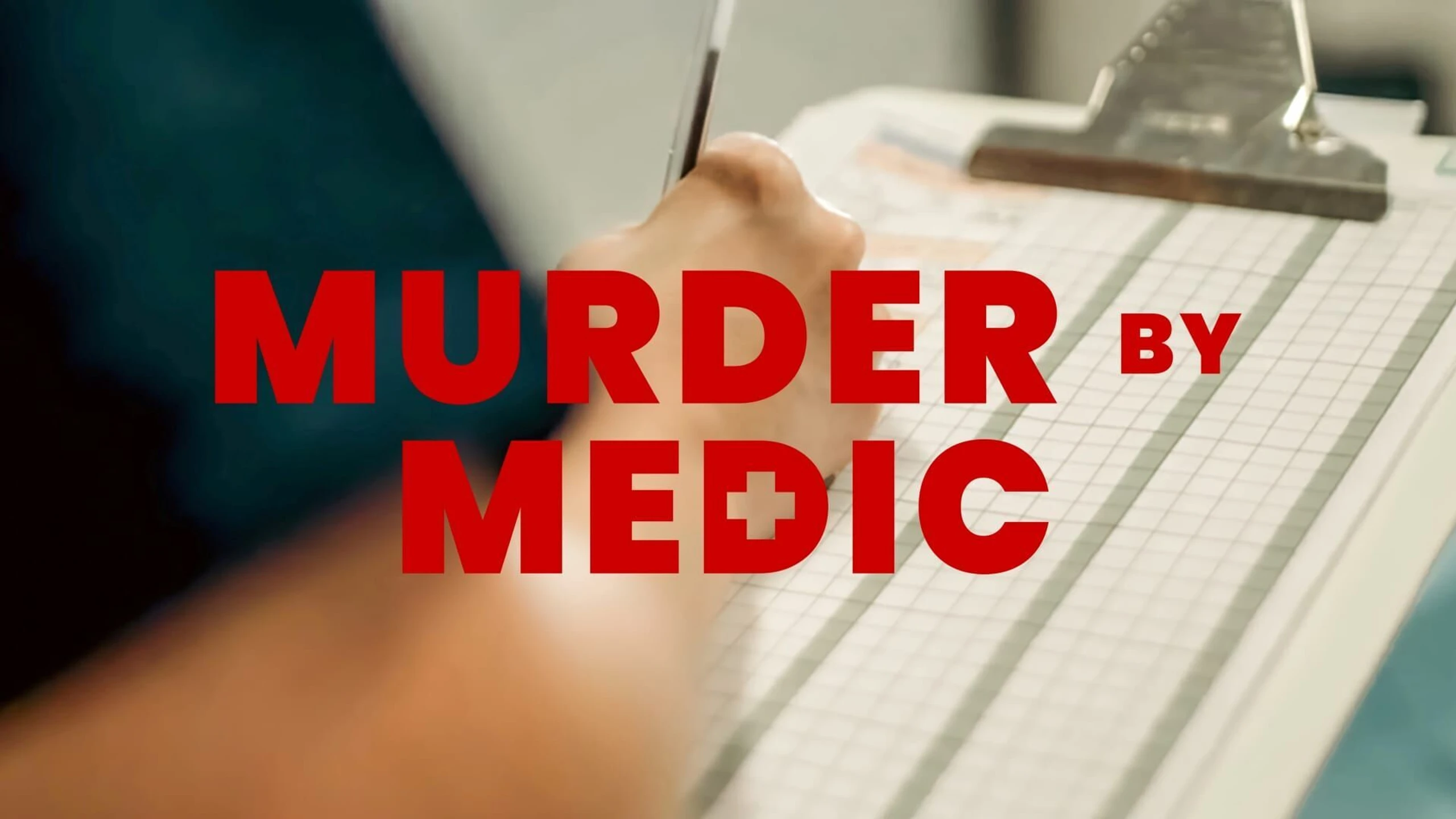 Murder by Medic - Tödliche Behandlung