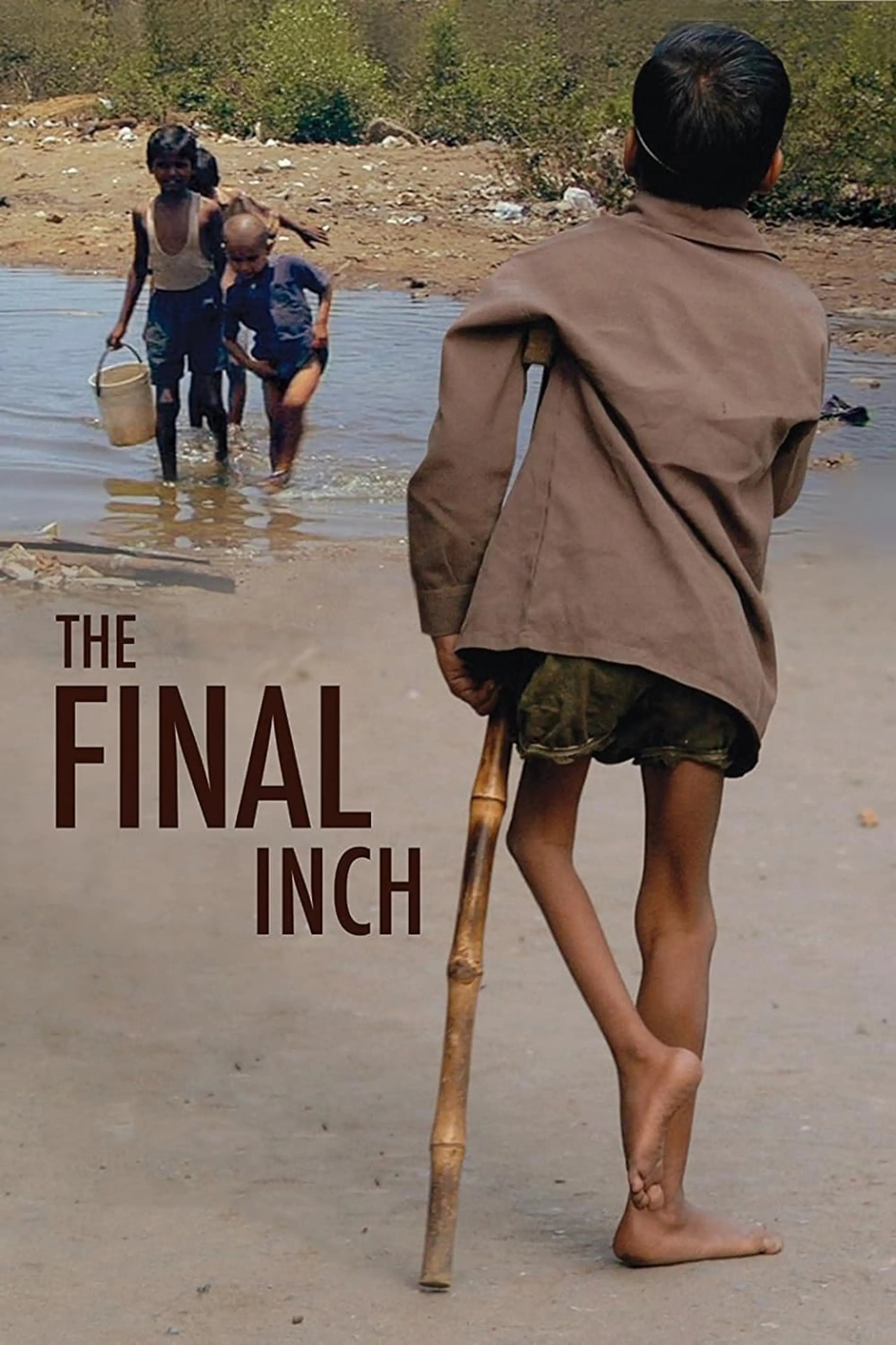 The Final Inch