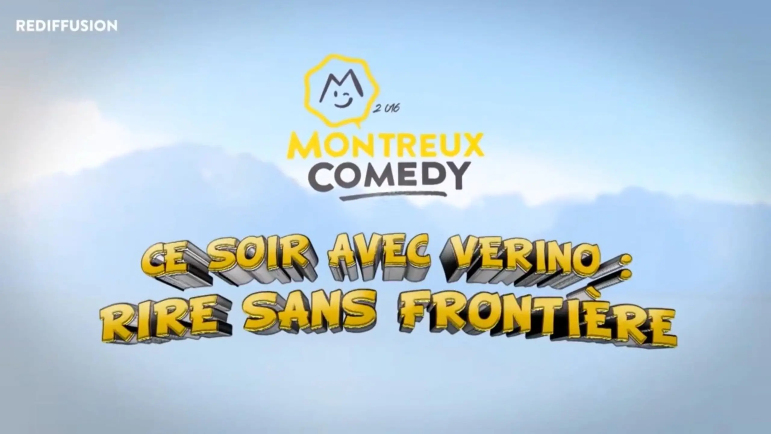 Montreux Comedy Festival - Ce soir avec Vérino : rire sans frontière