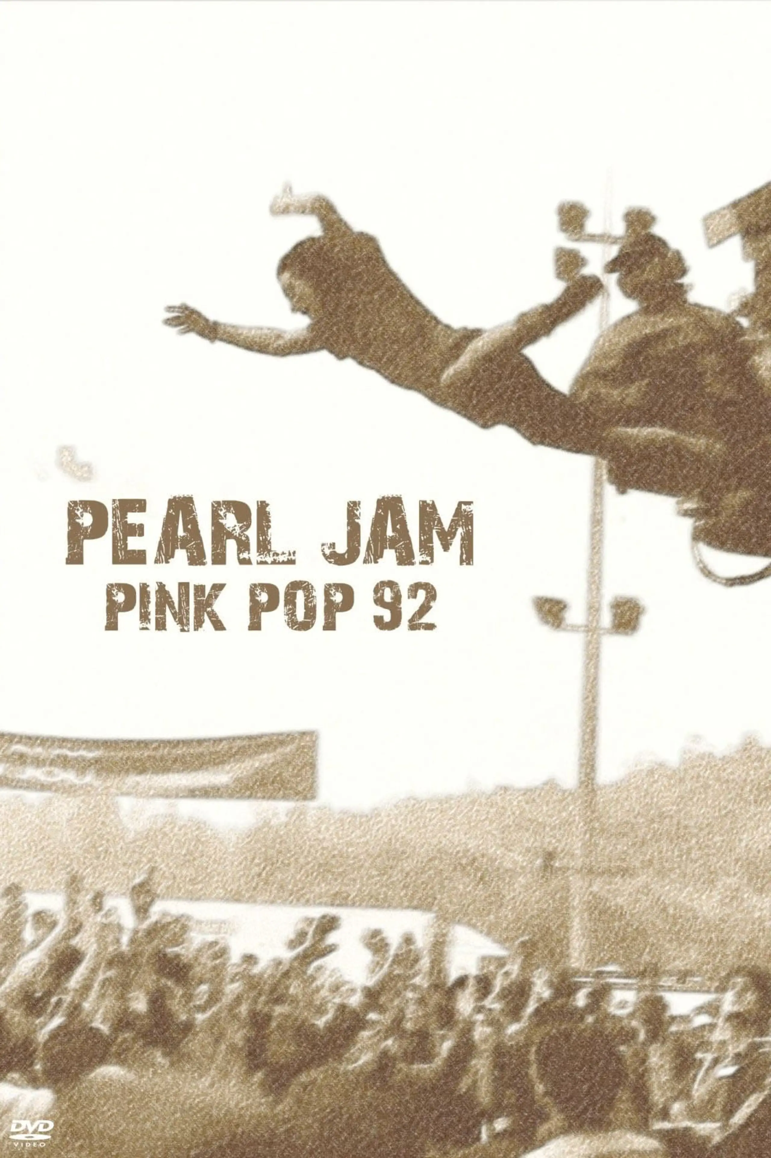 Pearl Jam: Live at Pinkpop 1992