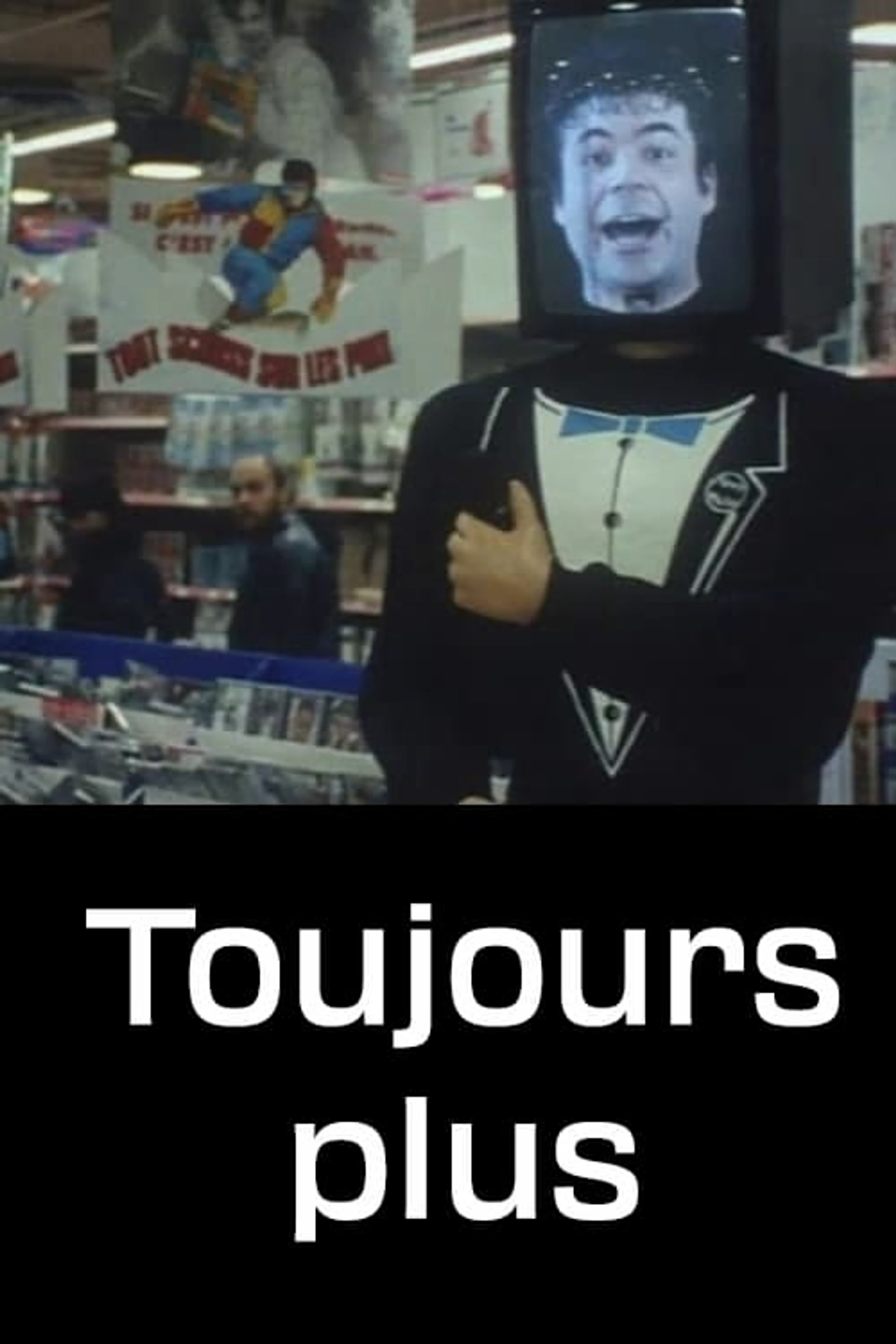 Toujours Plus