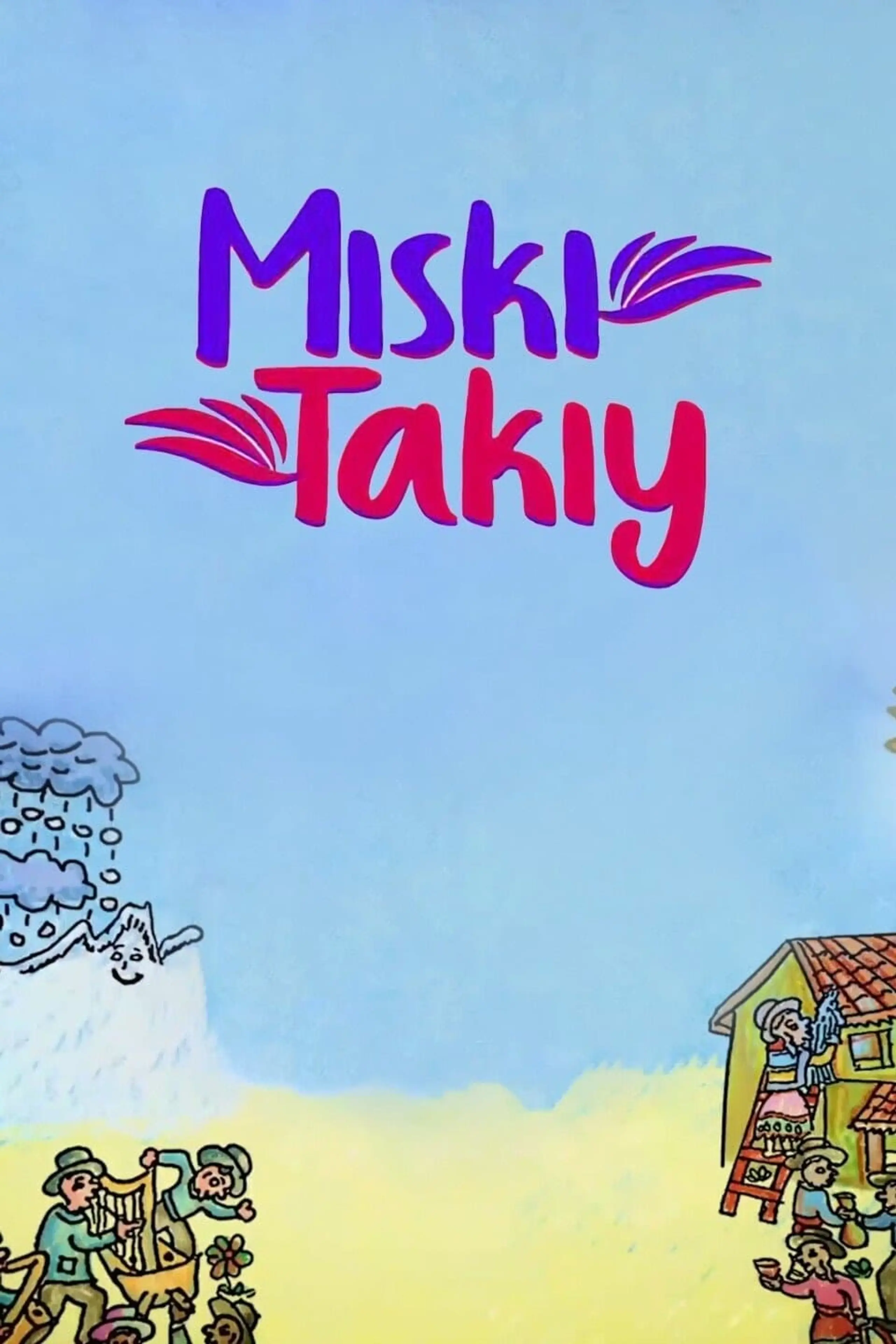 Miski Takiy