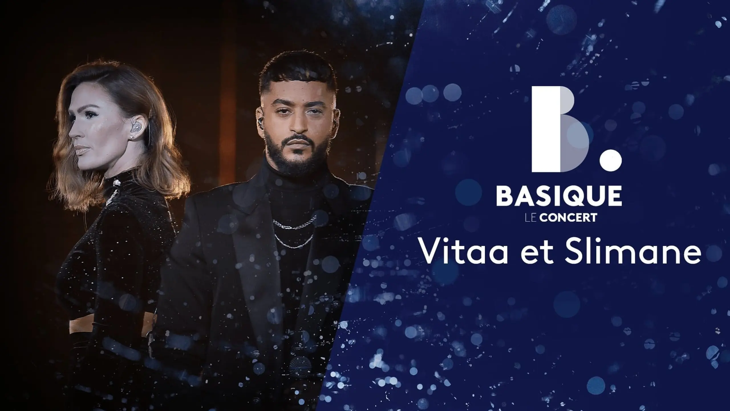 Vitaa et Slimane - Live Basique, le concert 2020