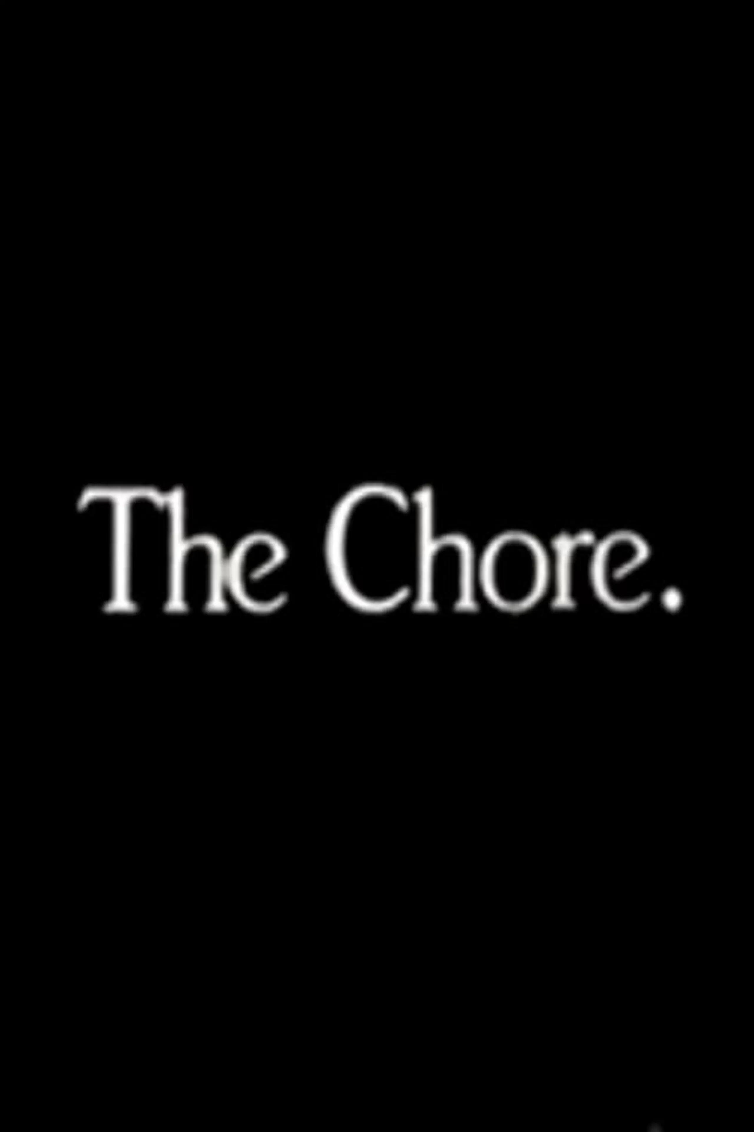 The Chore