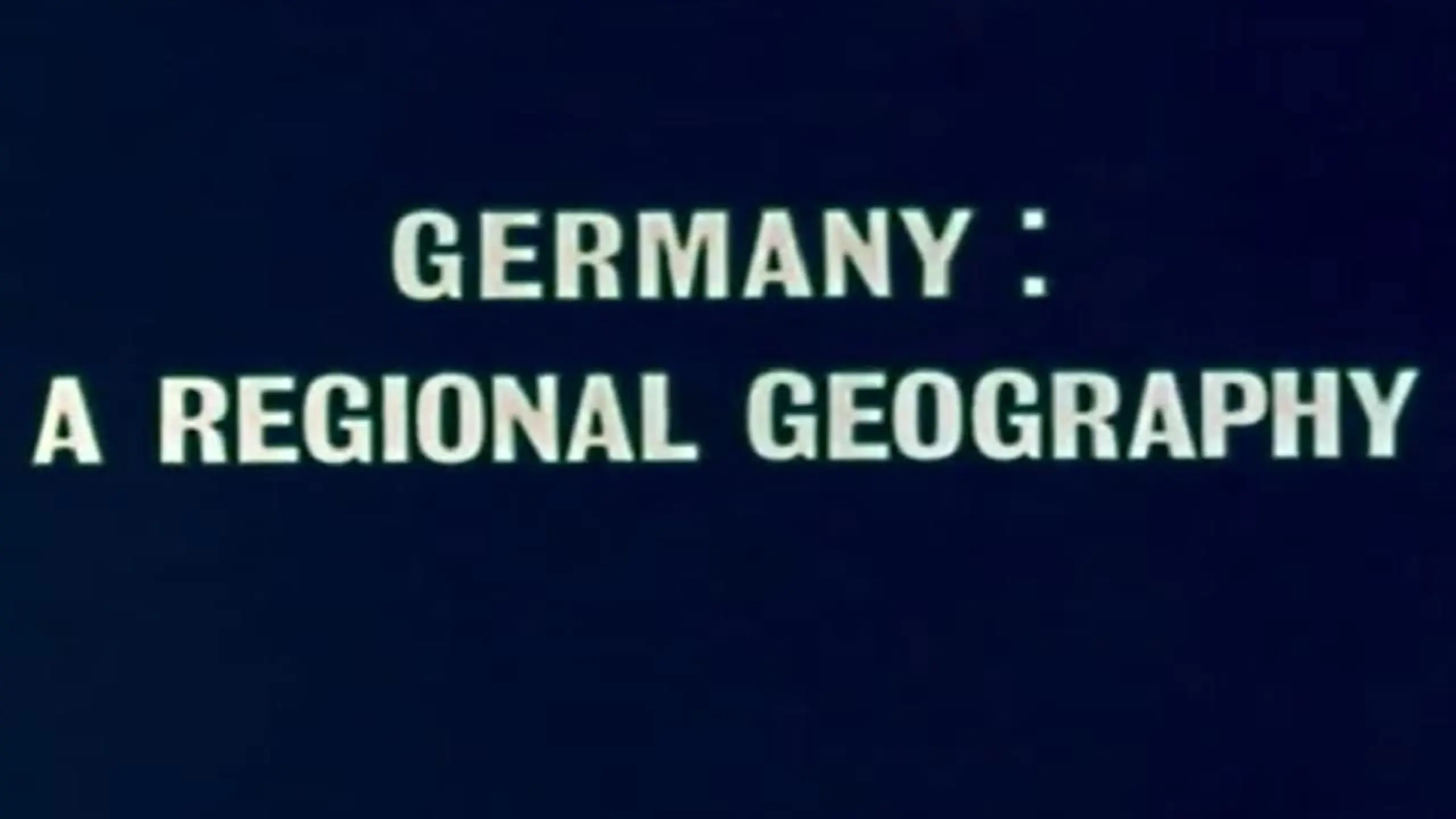 Germany - a Regional Geography