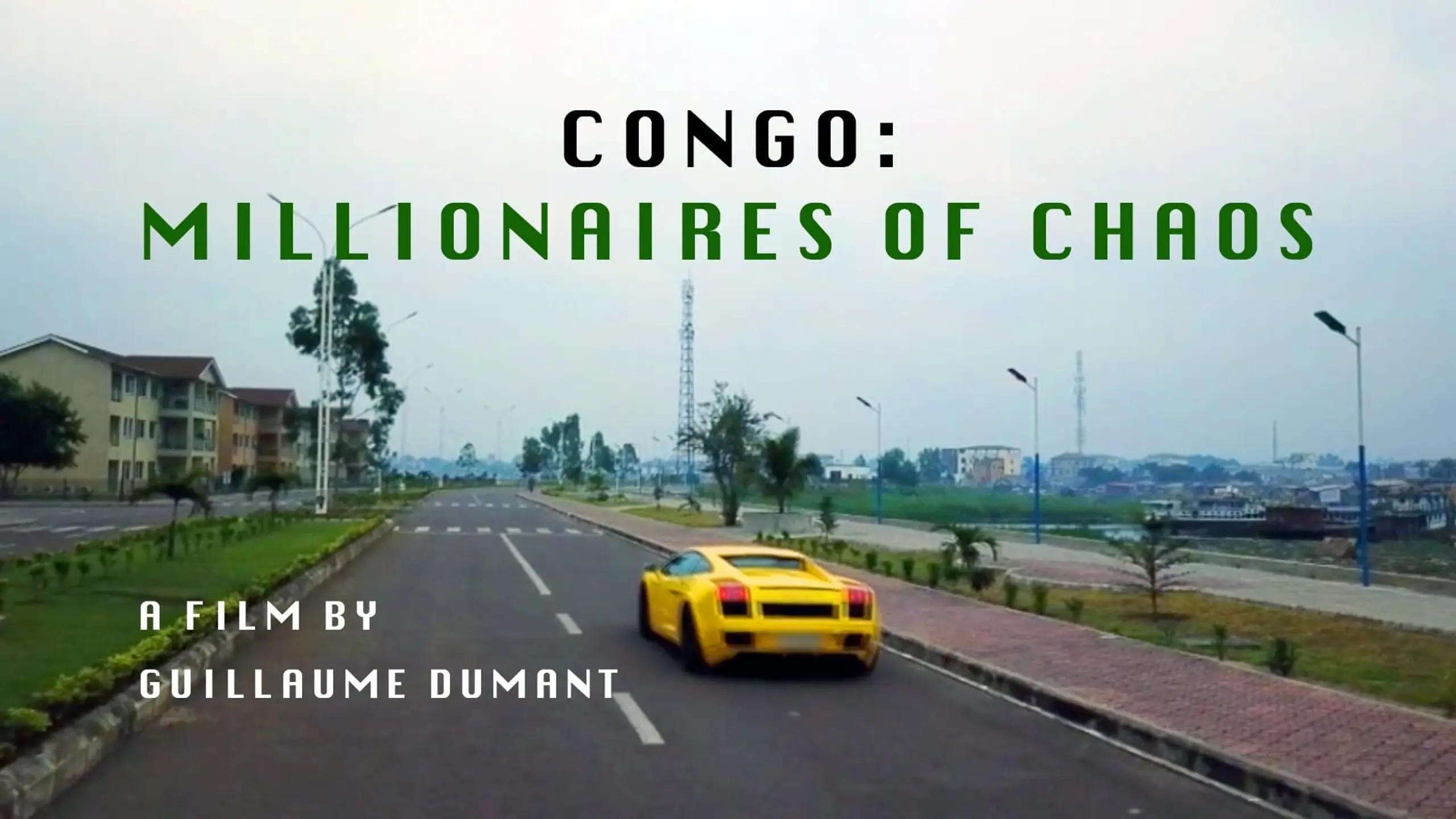 Congo: Millionaires of Chaos