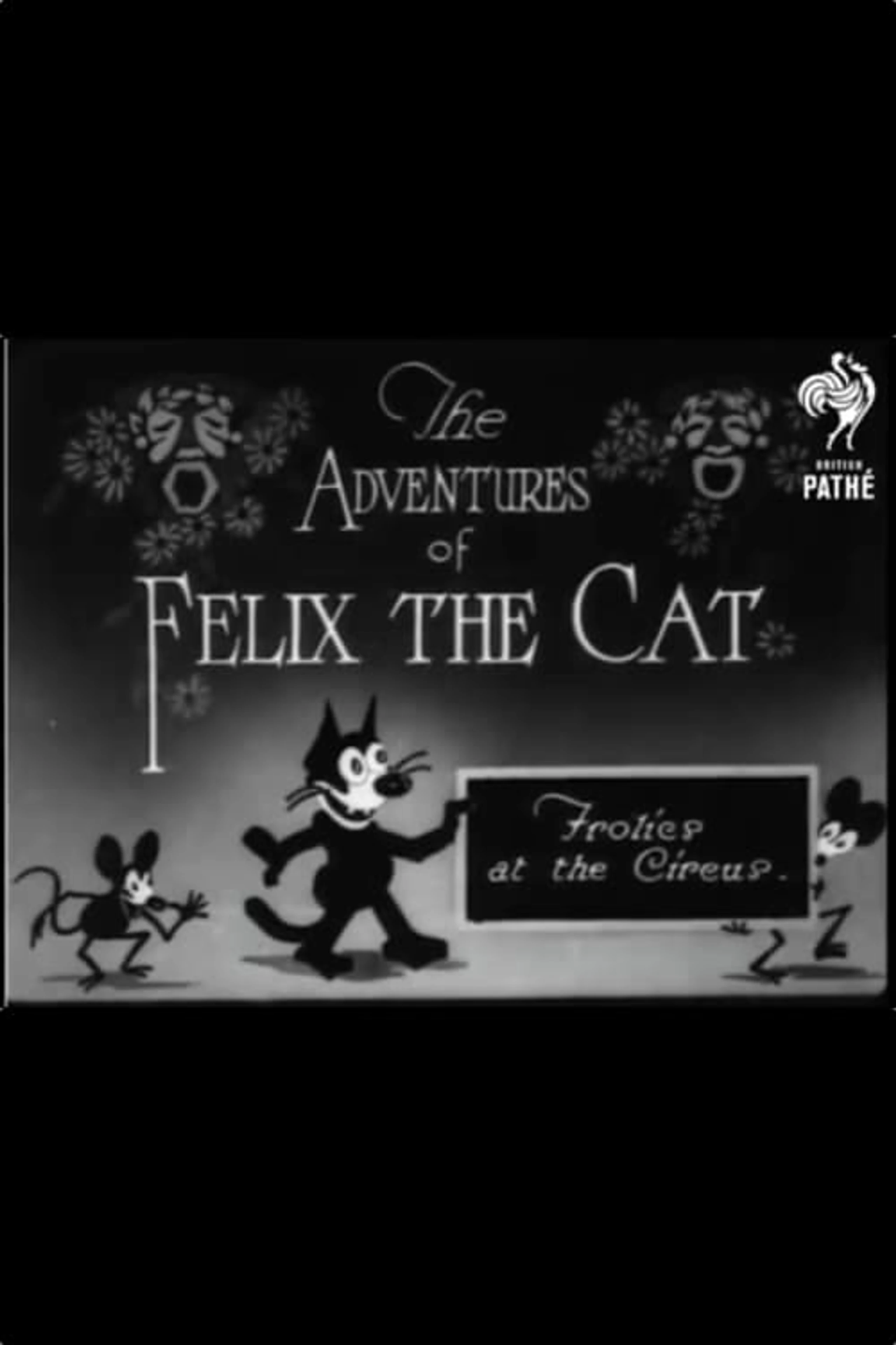 Felix Frolics at the Circus
