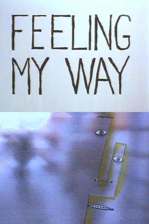 Feeling My Way
