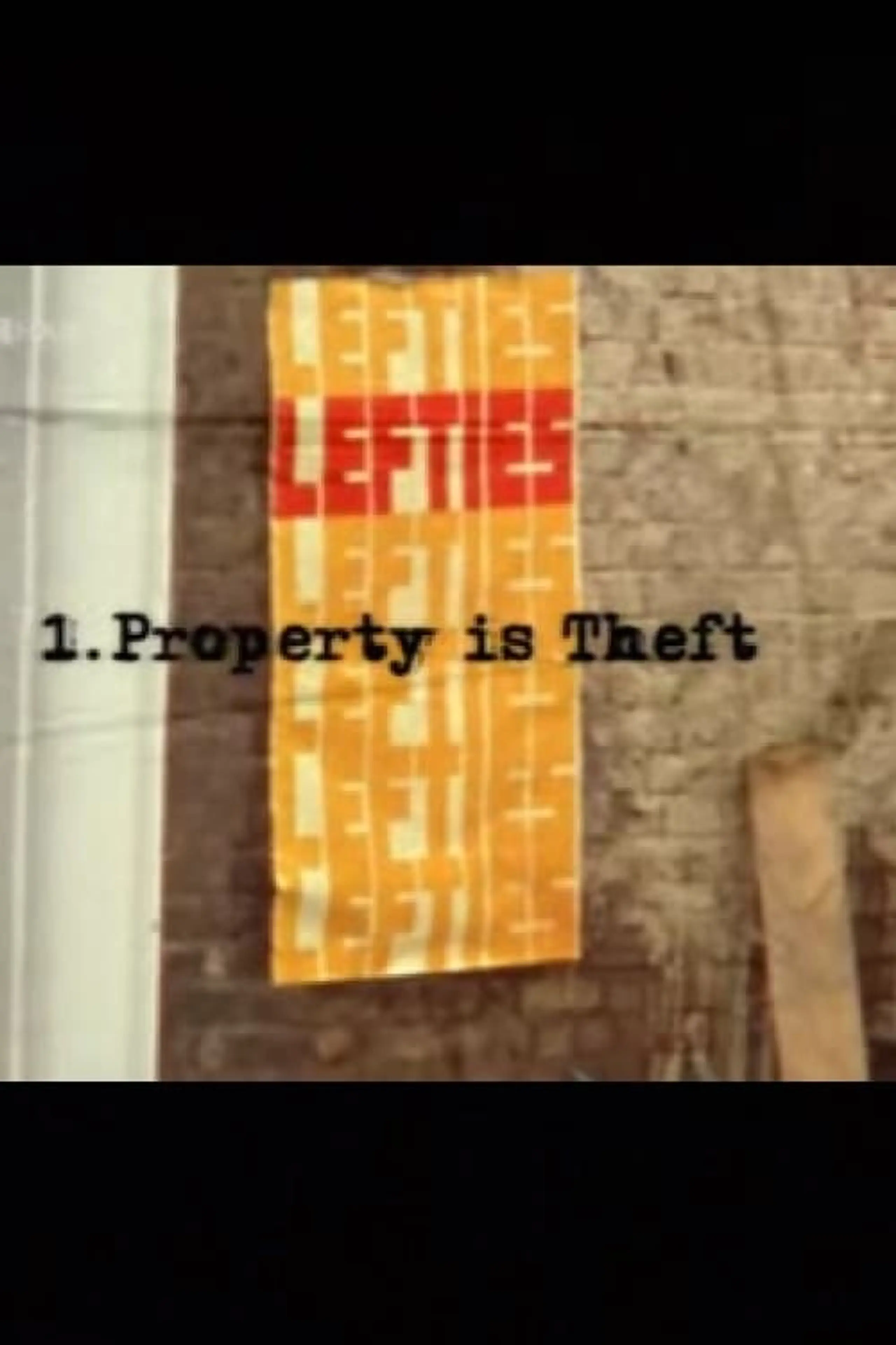 Lefties: Property is Theft