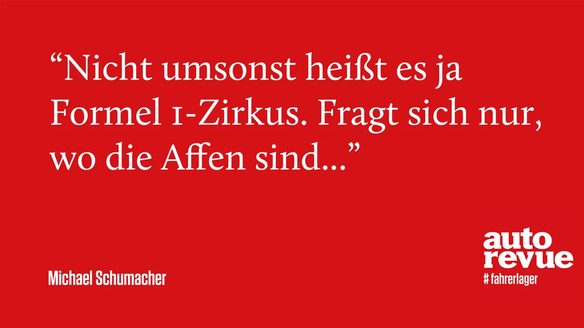 11 Sprüche von Michael Schumacher