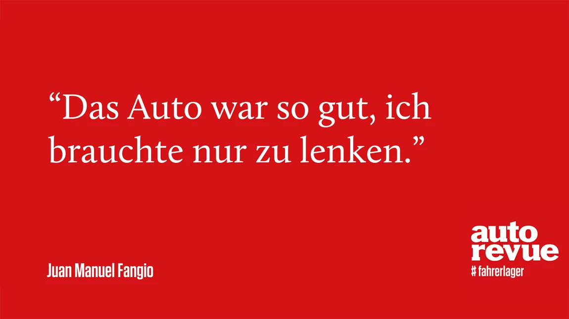 8 Sprüche von und über Juan Manuel Fangio