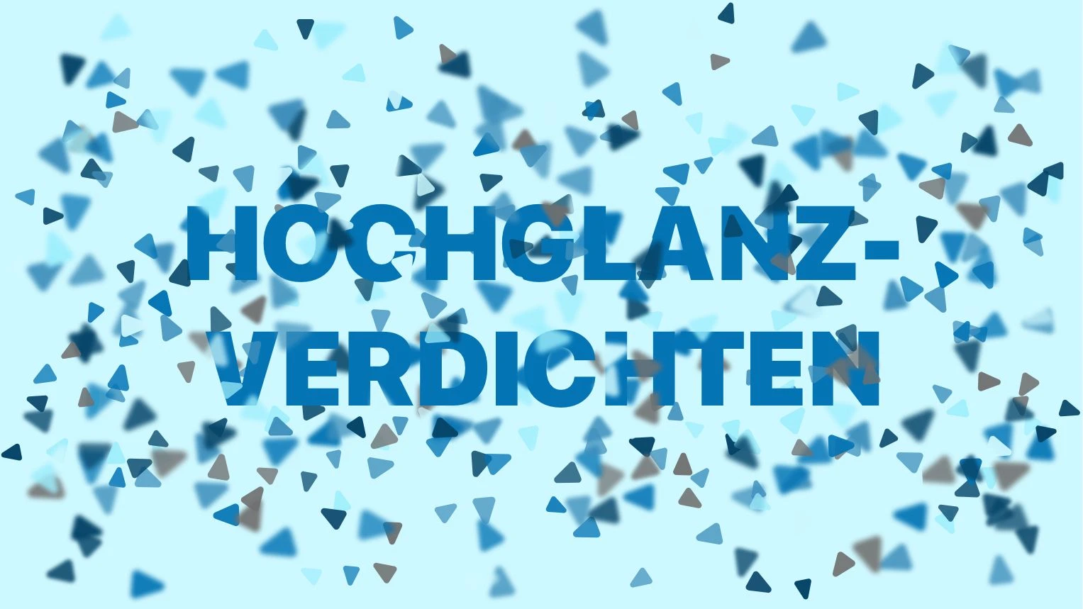 Grafische Darstellung vom Hochglanzverdichten.