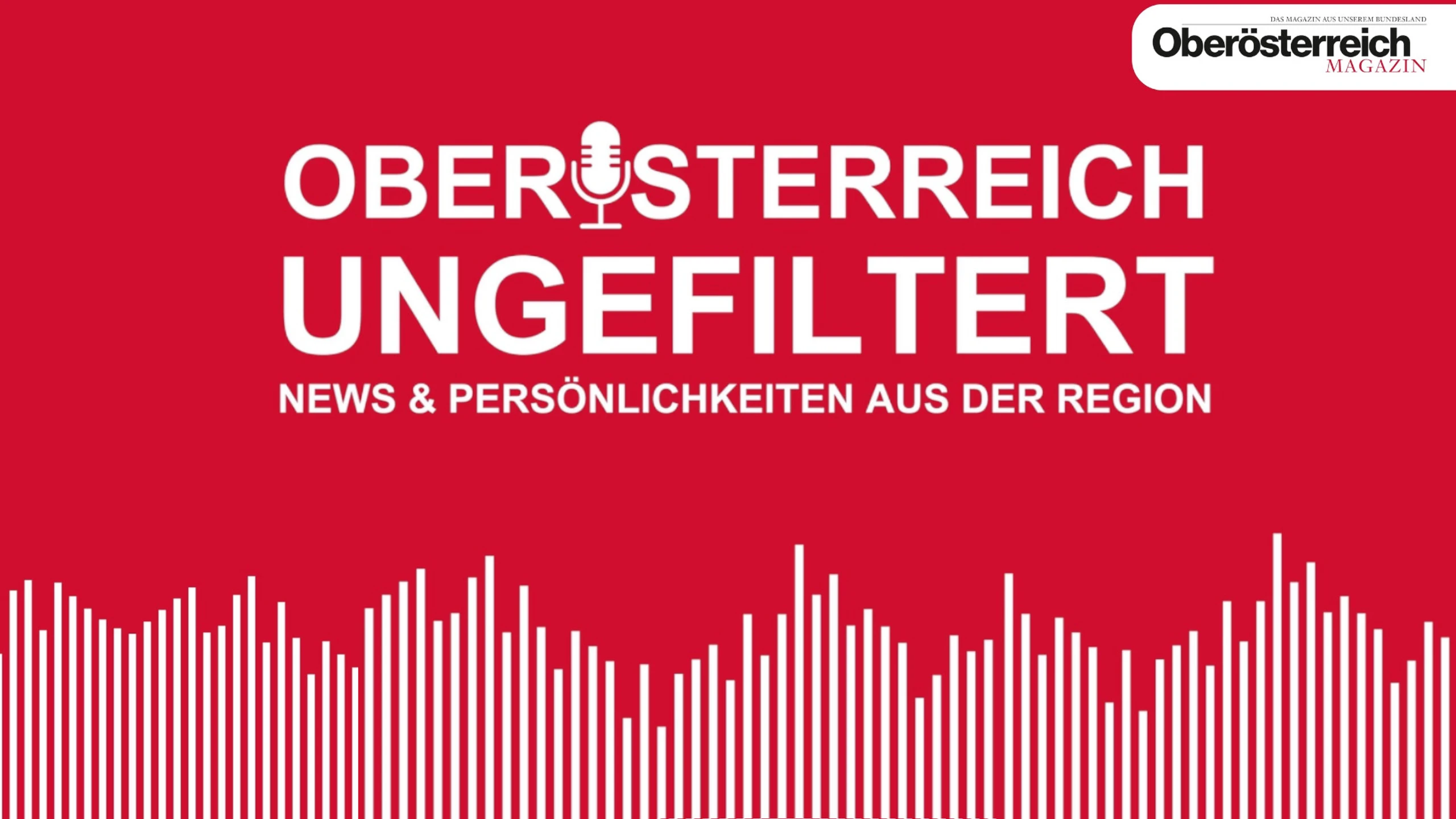 Podcast – OÖ ungefiltert
