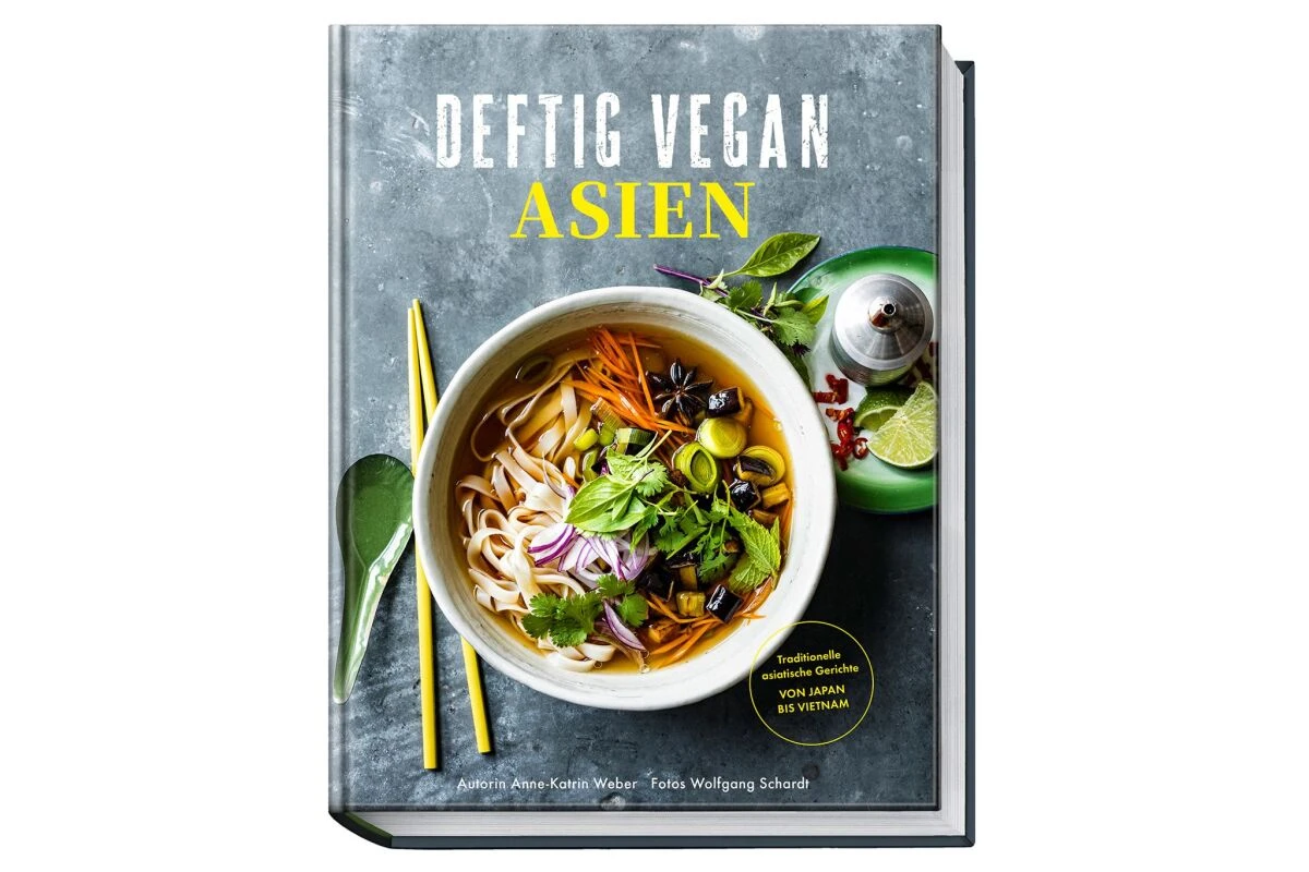 Buchcover «Deftig Vegan Asien» von Anne-Katrin Weber