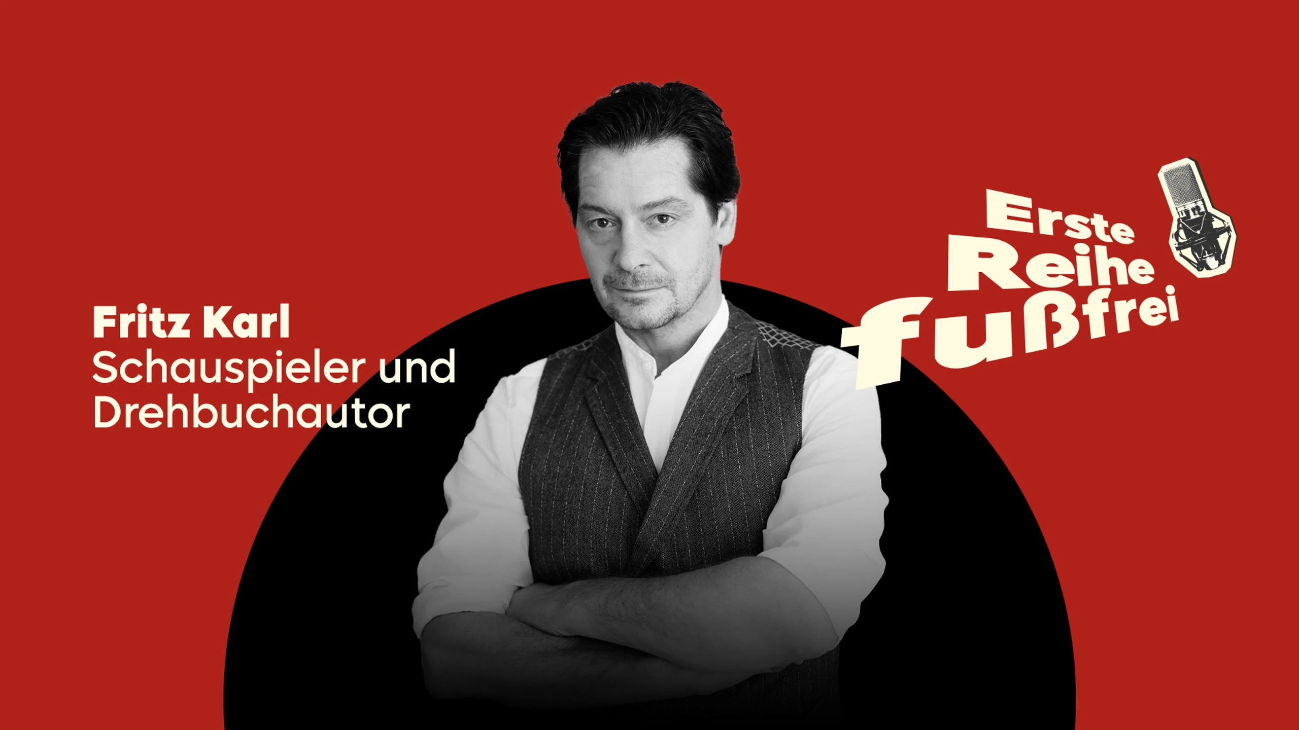 Fritz Karl: Raus aus der Komfortzone