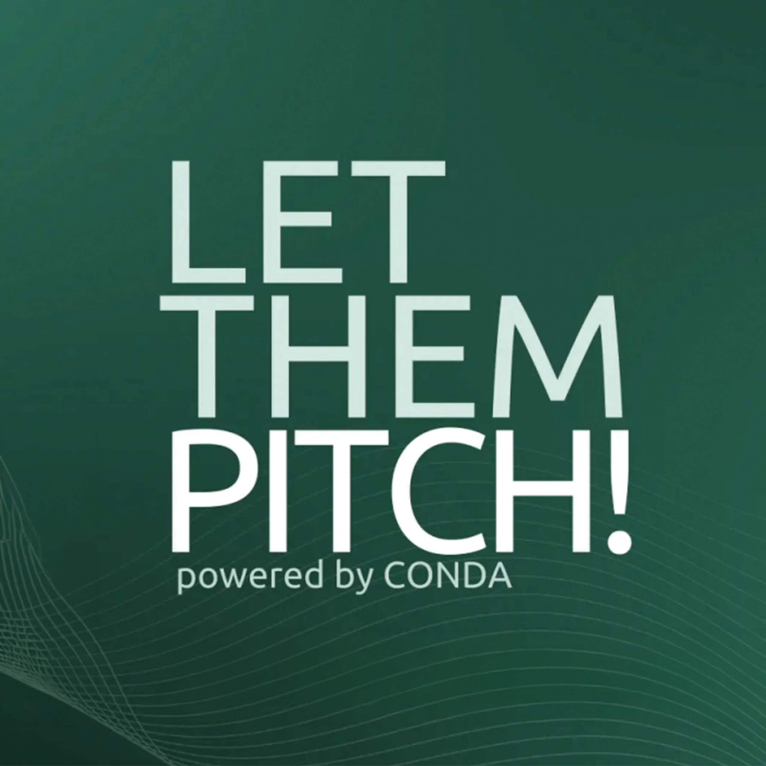Let them Pitch! Jetzt eines von 10 exklusiven Tickets gewinnen